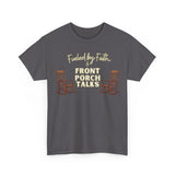 Fueled by Faith & Front Porch Talks Shirt | Southern Christian Boutique Tee | Faith & Family T-Shirt