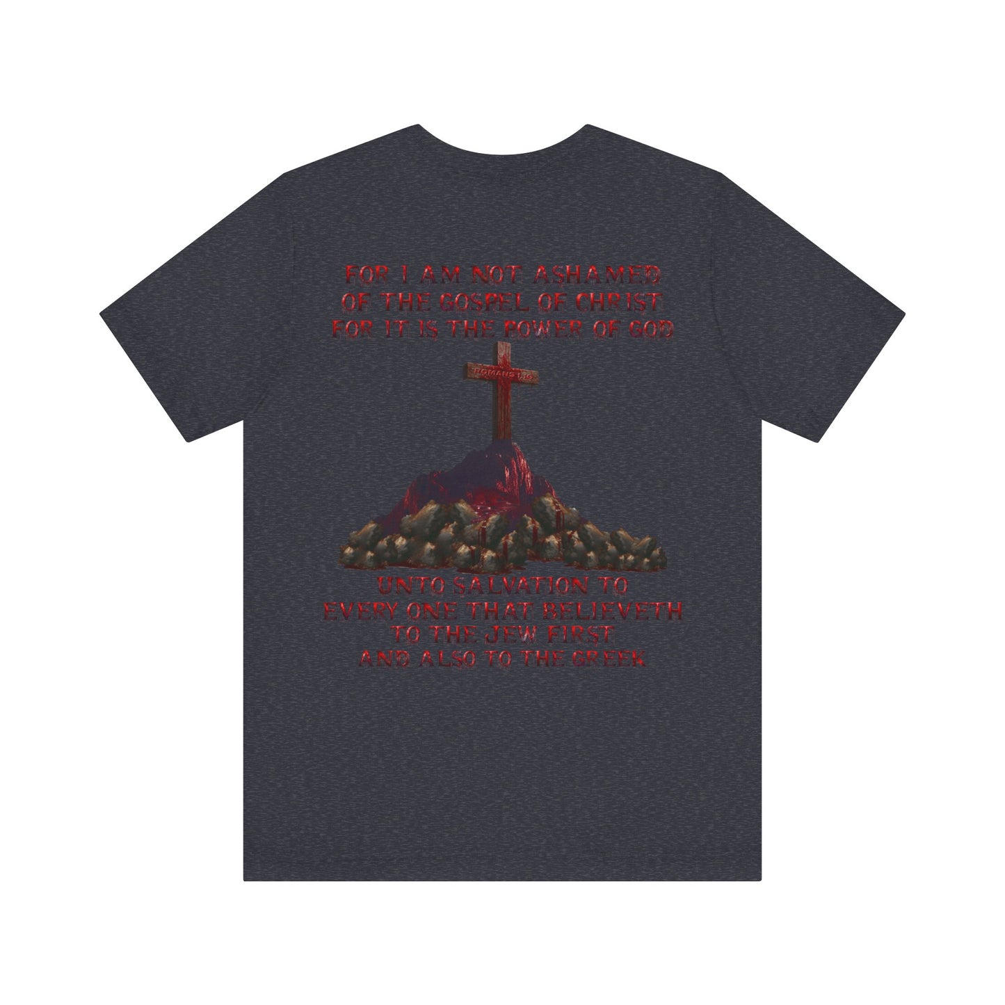 Not Ashamed of the Gospel Tee — Romans 1:16 | Christian Faith Jersey Unisex Shirt