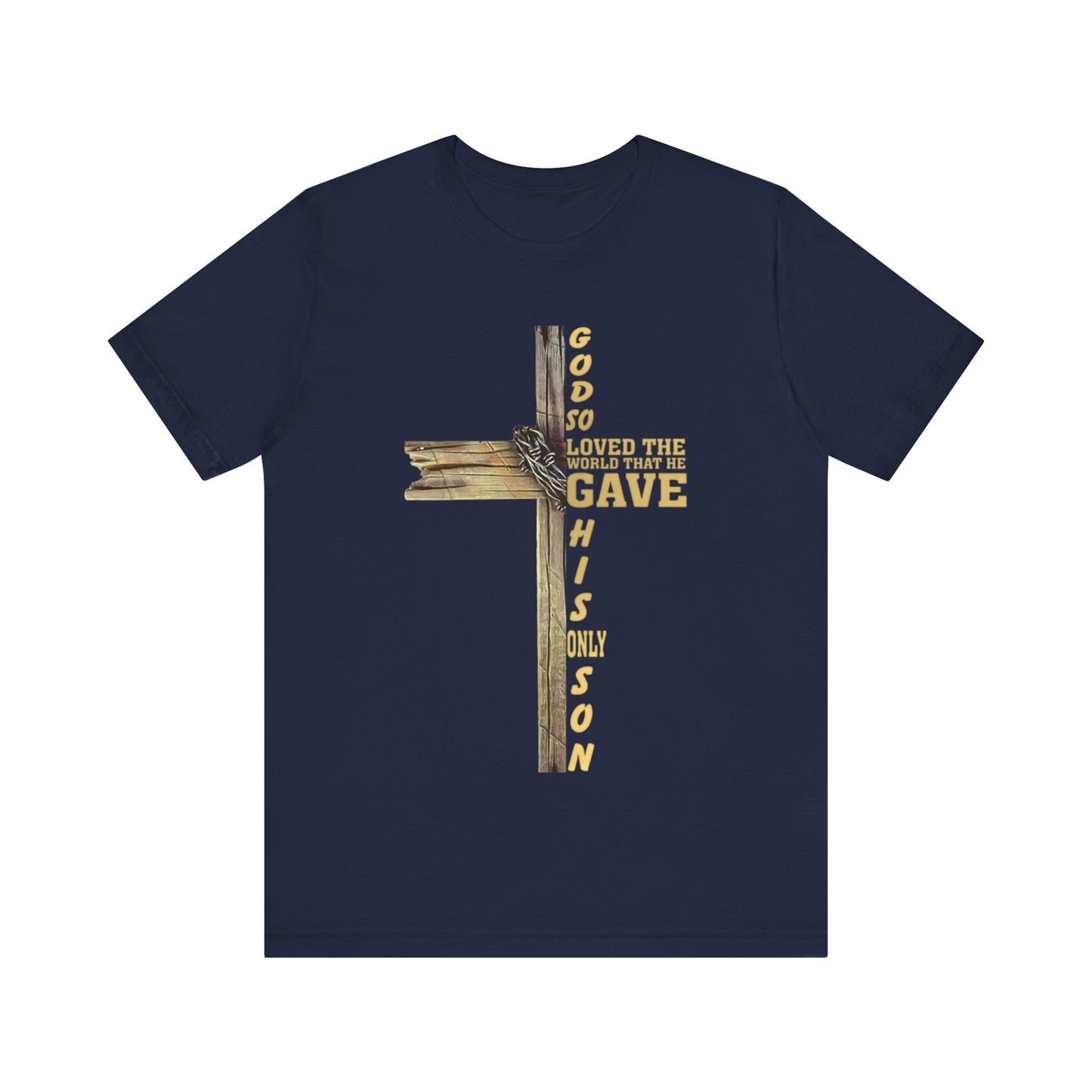 God So Loved the World — John 3:16 | Unisex Jersey Short Sleeve Christian T-Shirt