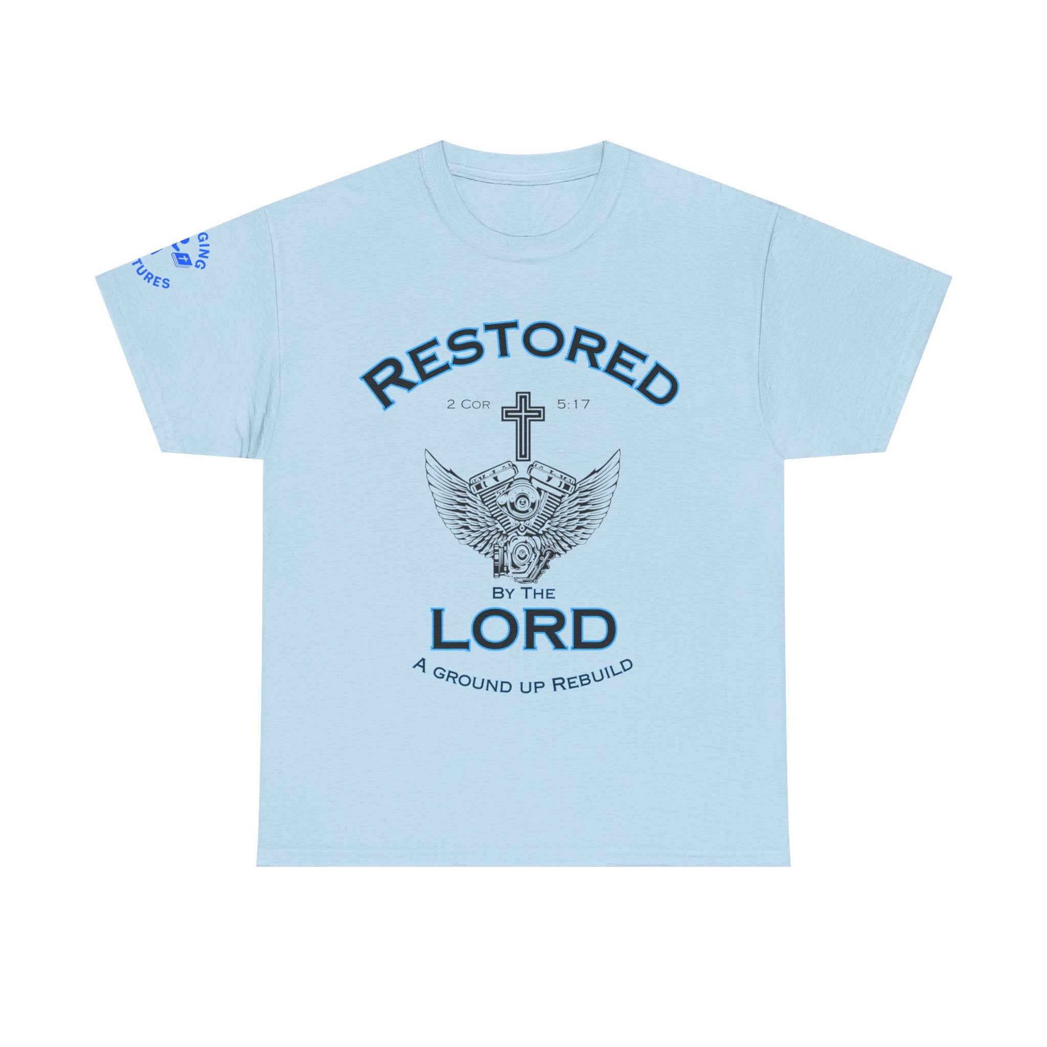 Restored by the Lord Tee | 2 Corinthians 5:17 Scripture Shirt | Christian Rebuild T-Shirt | Unisex Heavy Cotton Tee