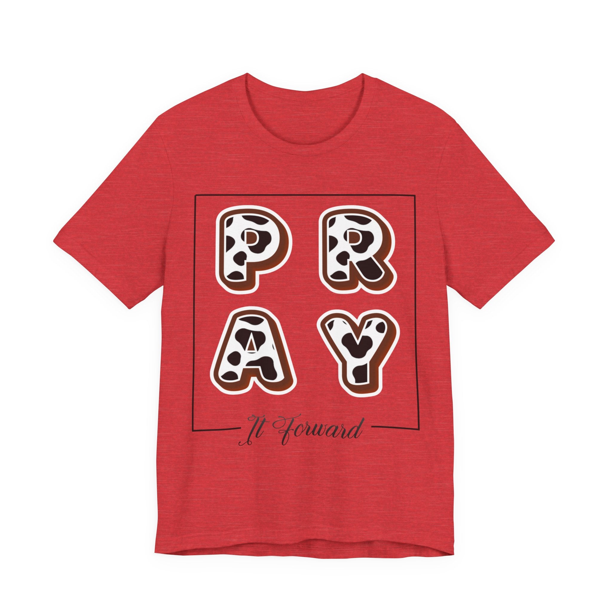 Pray It Forward Tee — Romans 12:12 | Unisex Christian Jersey T-Shirt | Inspirational Prayer Shirt | Faith-Based Apparel