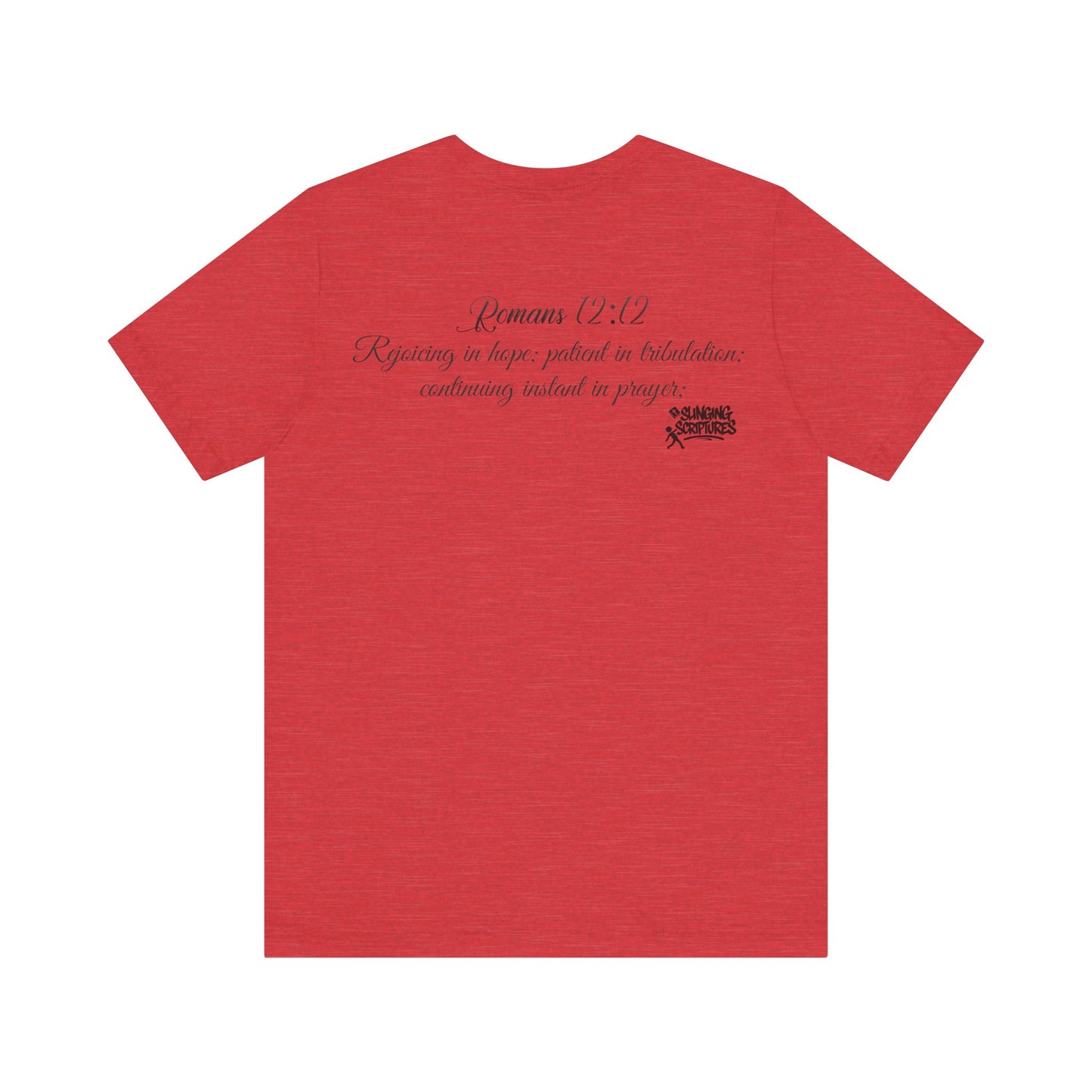 Pray It Forward Tee — Romans 12:12 | Unisex Christian Jersey T-Shirt | Inspirational Prayer Shirt | Faith-Based Apparel