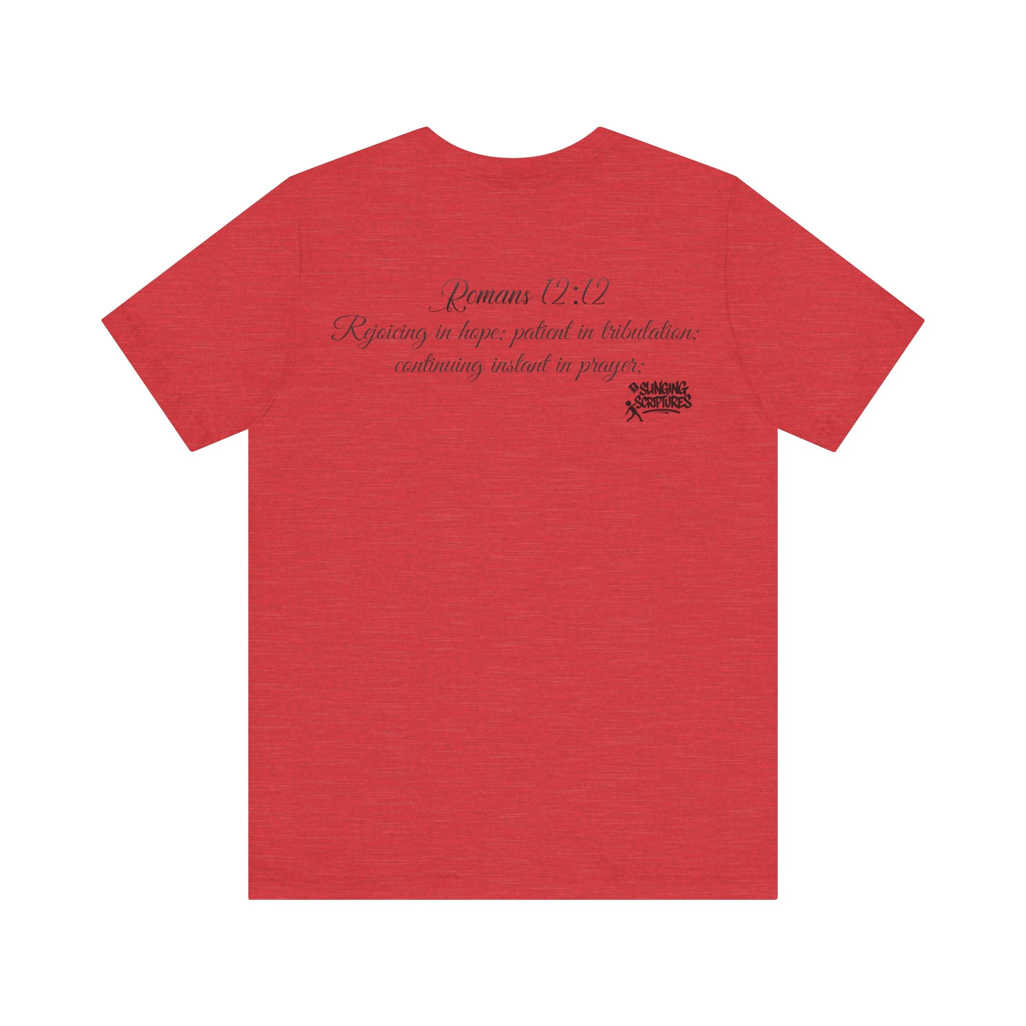 Pray It Forward Tee — Romans 12:12 | Unisex Christian Jersey T-Shirt | Inspirational Prayer Shirt | Faith-Based Apparel