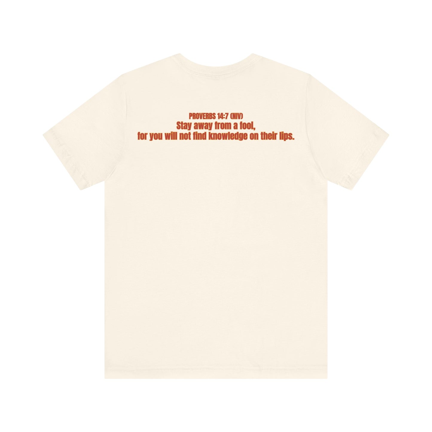 Not My Circus, Not My Monkeys — Proverbs 14:7 | Unisex Jersey Short Sleeve Christian Humor Shirt