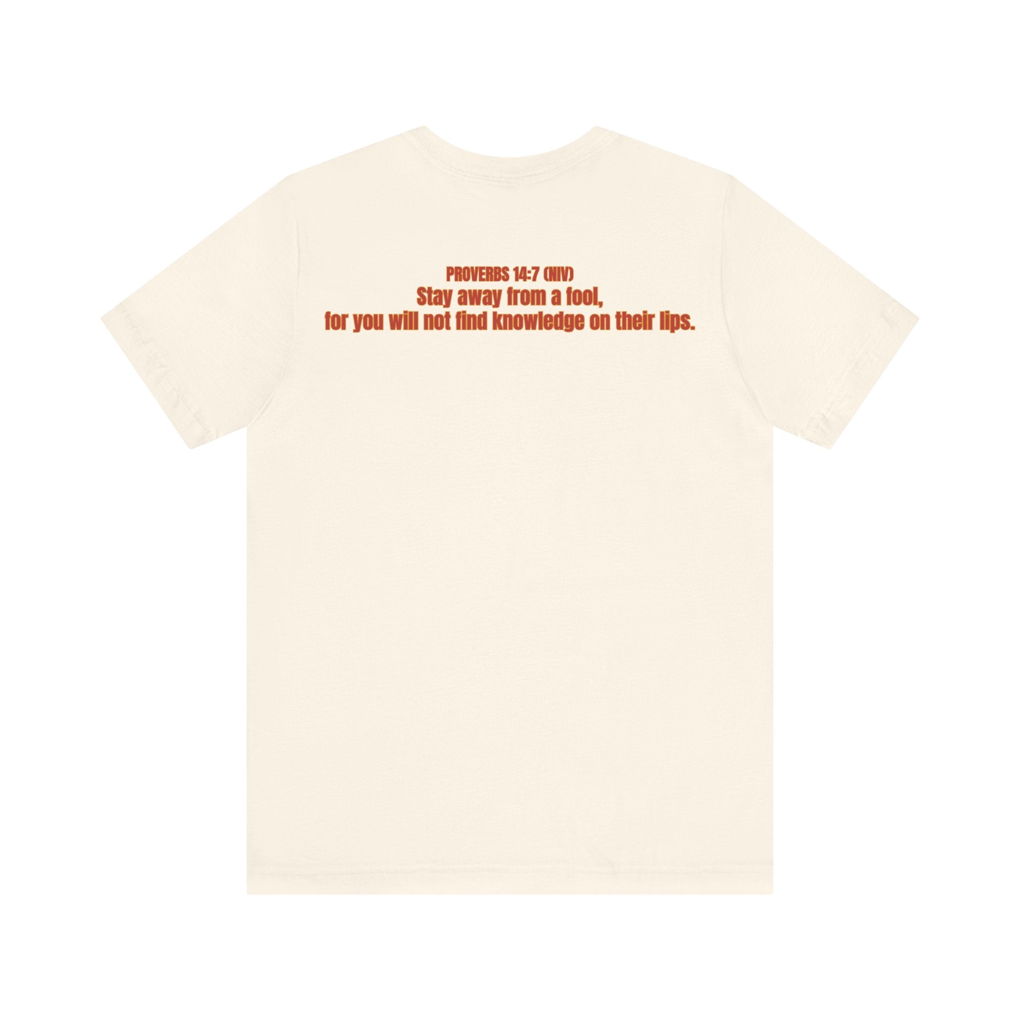 Not My Circus, Not My Monkeys — Proverbs 14:7 | Unisex Jersey Short Sleeve Christian Humor Shirt