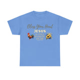 Bless Your Heart — Jesus Is Still Workin’ On Me | Southern Christian T-Shirt