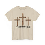 It Is Finished Shirt — John 19:30 Christian T-Shirt | Three Crosses Faith Tee | Bold Men’s Scripture Easter Shirt