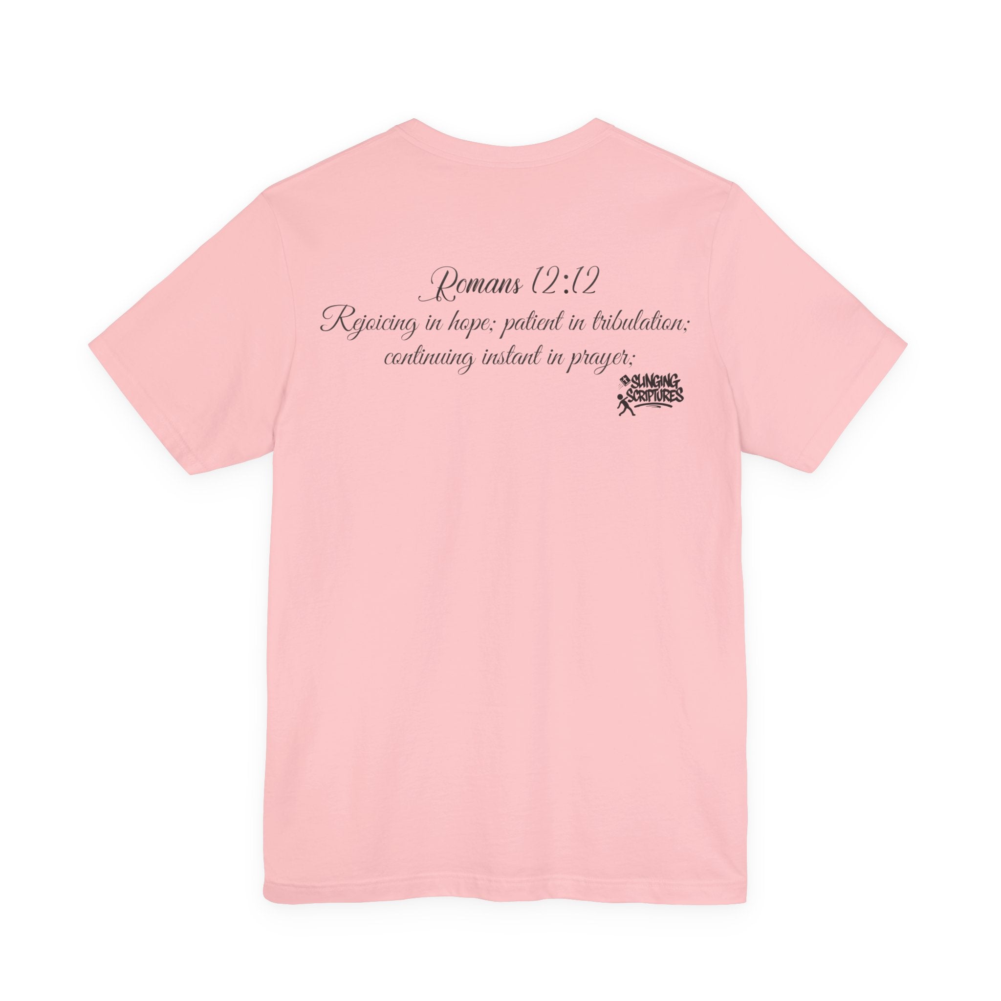 Pray It Forward Tee — Romans 12:12 | Unisex Christian Jersey T-Shirt | Inspirational Prayer Shirt | Faith-Based Apparel