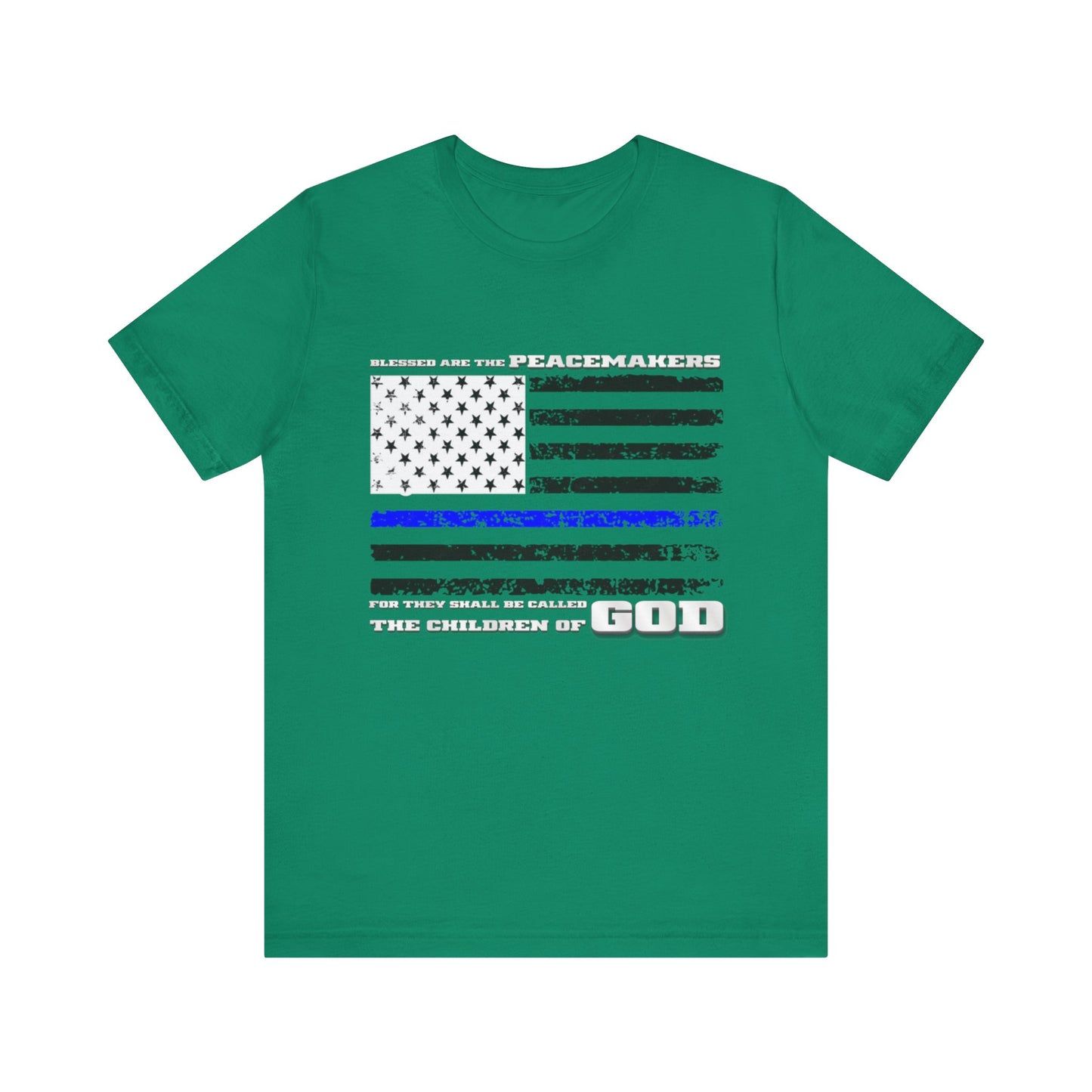 Blessed Are the Peacemakers — Thin Blue Line Christian Patriotic Jersey T-Shirt | Matthew 5:9