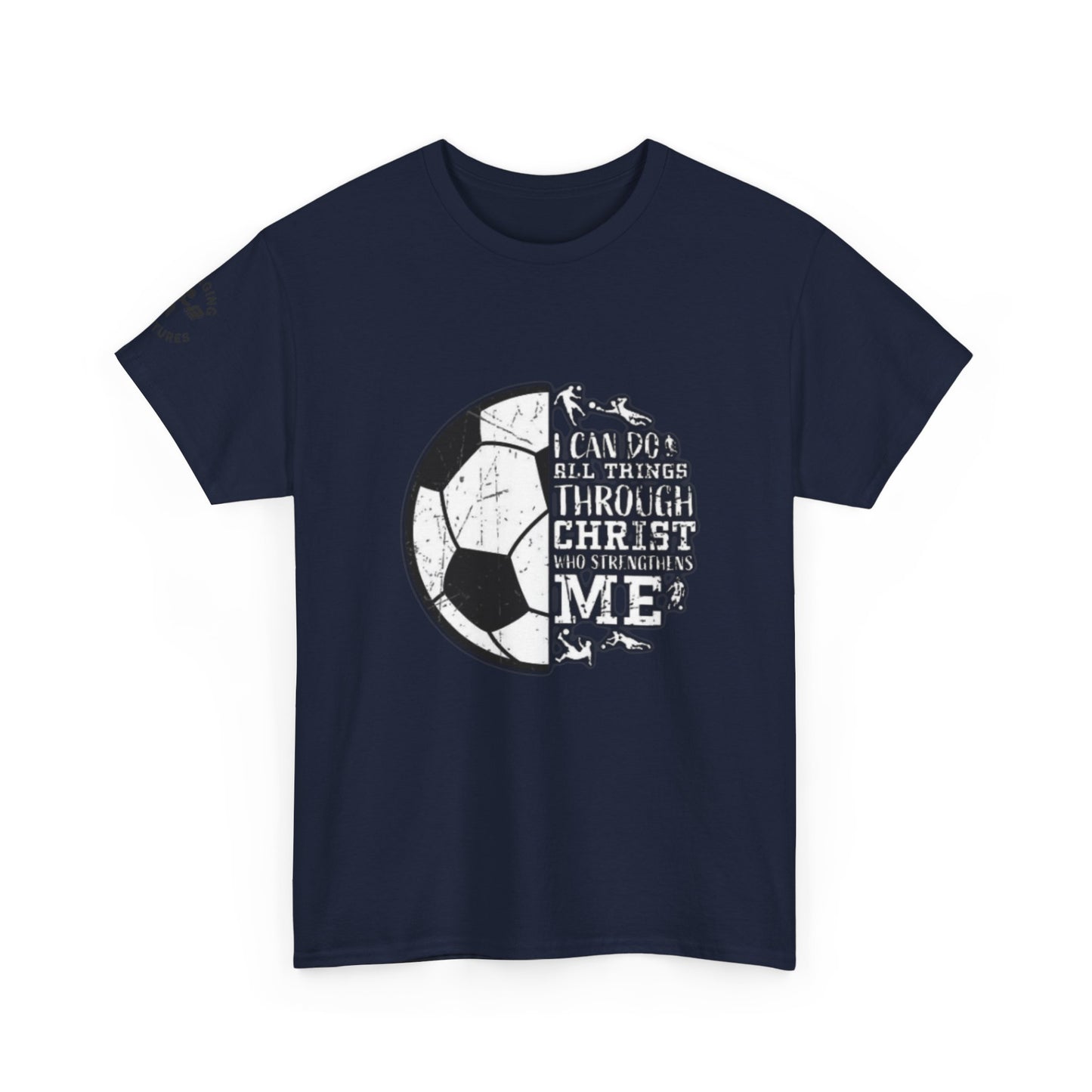 Philippians 4:13 Soccer Tee | Christian Athlete Shirt | Faith-Based Sports Apparel | Unisex Heavy Cotton