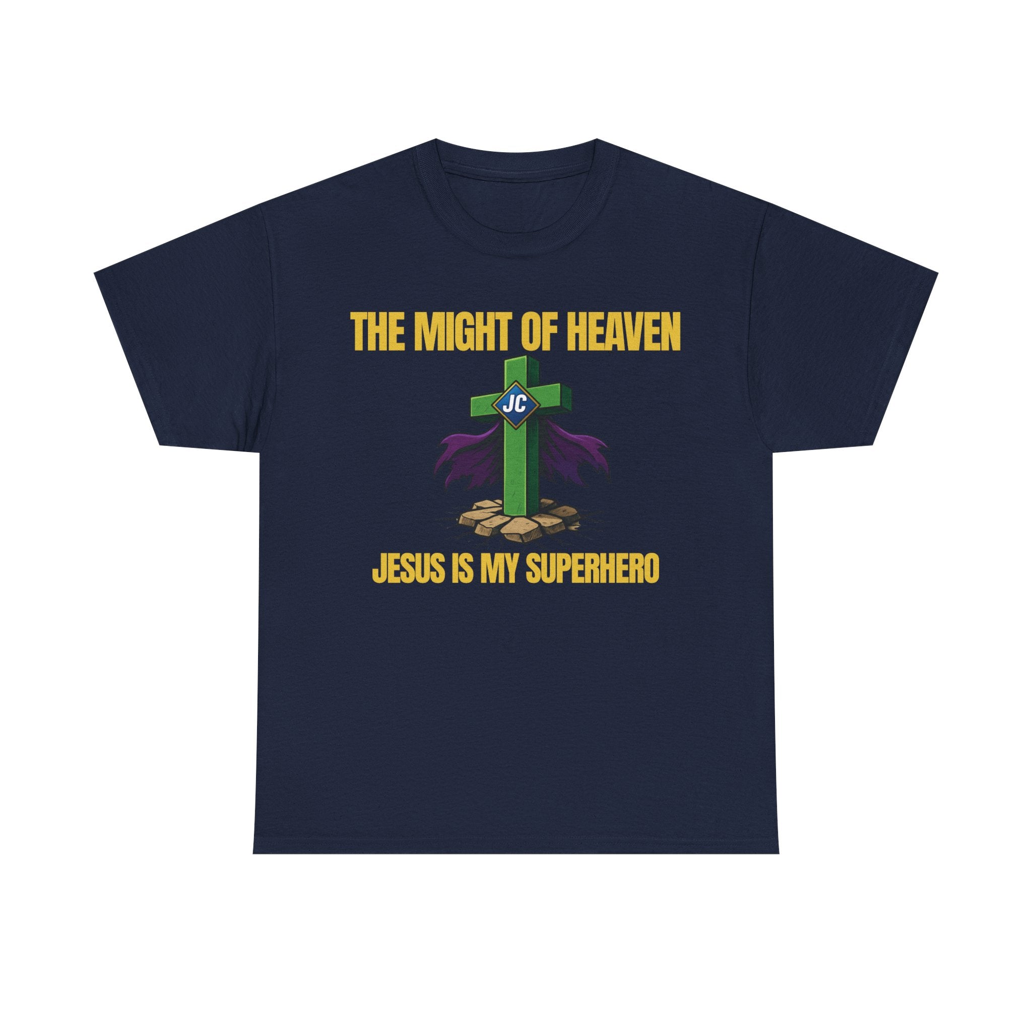The Might of Heaven — Jesus Is My Superhero | Christian Superhero Shirt | Unisex Jersey Tee