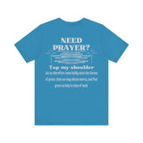 Need Prayer? Tap My Shoulder | Hebrews 4:16 Christian Outreach Jersey T-Shirt