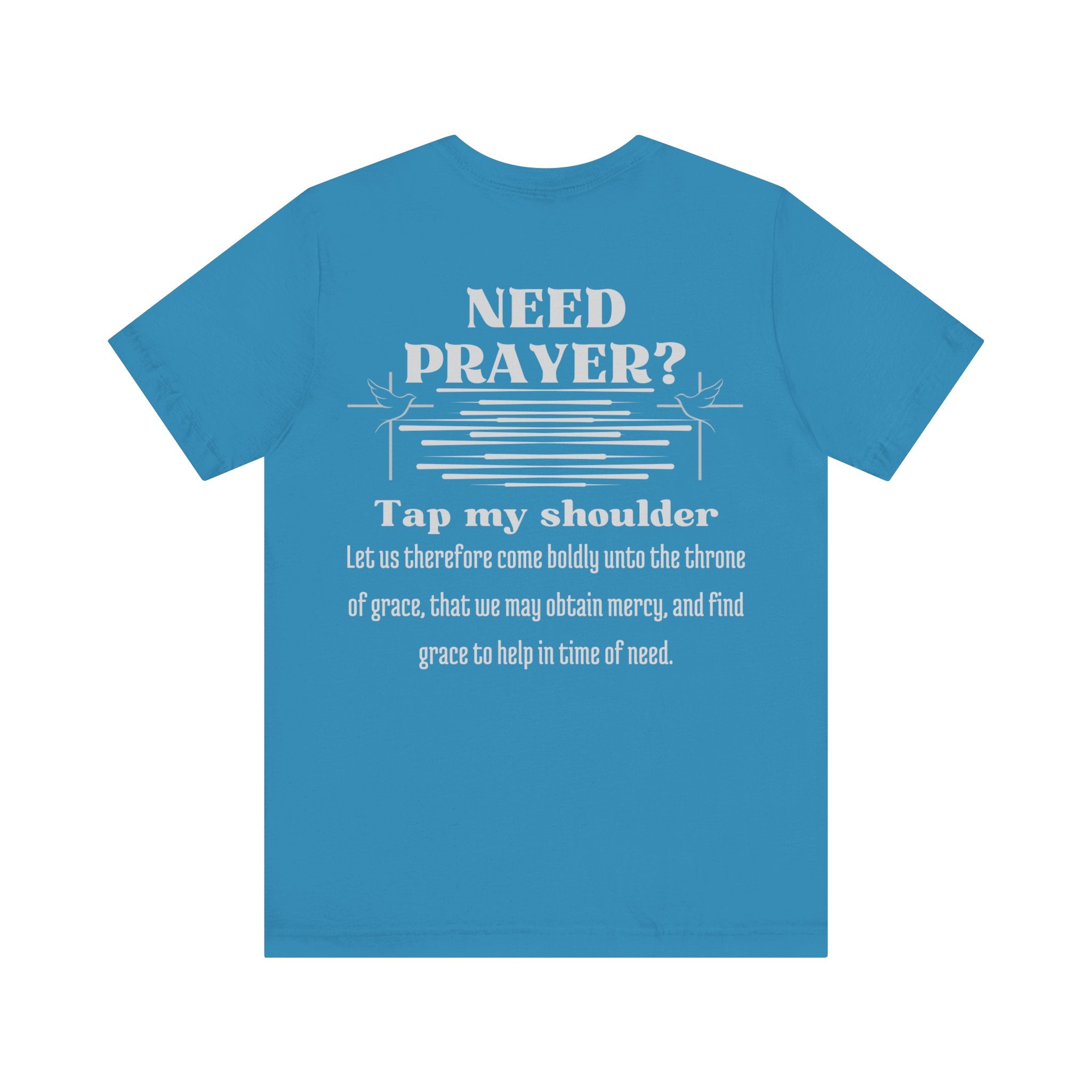 Need Prayer? Tap My Shoulder | Hebrews 4:16 Christian Outreach Jersey T-Shirt