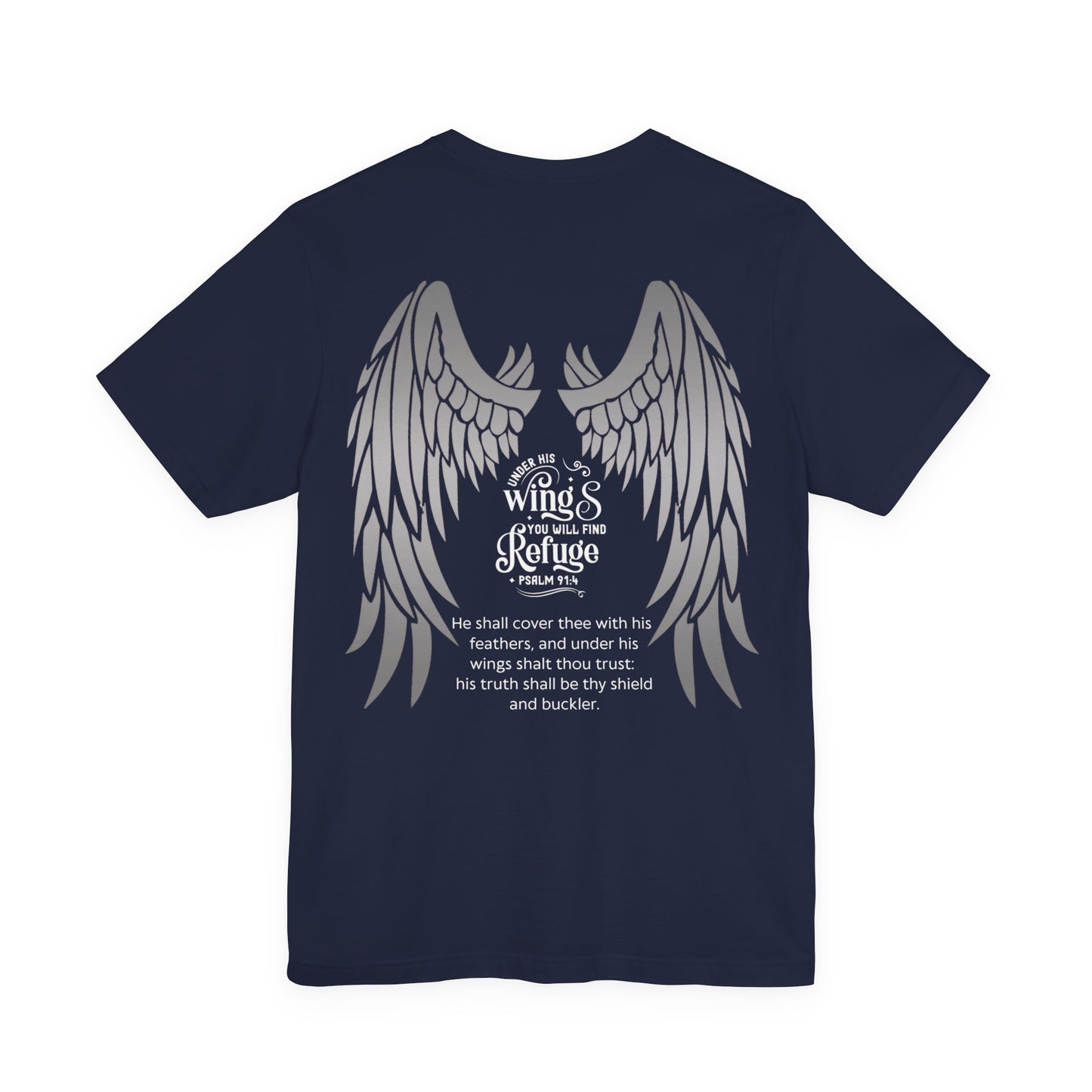 Under His Wings Refuge Tee — Psalm 91:4 | Unisex Jersey Christian T-Shirt | Faith-Based Apparel | Inspirational Scripture Shirt