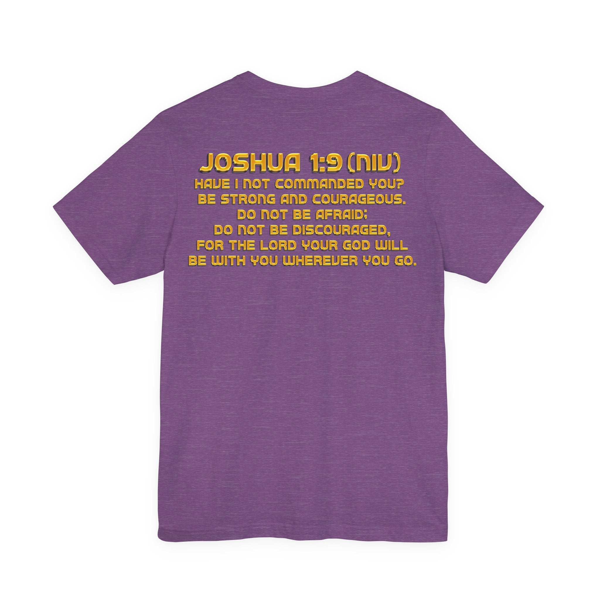 Be Strong & Courageous — Joshua 1:9 | Unisex Jersey Short Sleeve Christian T-Shirt
