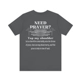Need Prayer? Tap My Shoulder | Hebrews 4:16 Christian Outreach Jersey T-Shirt