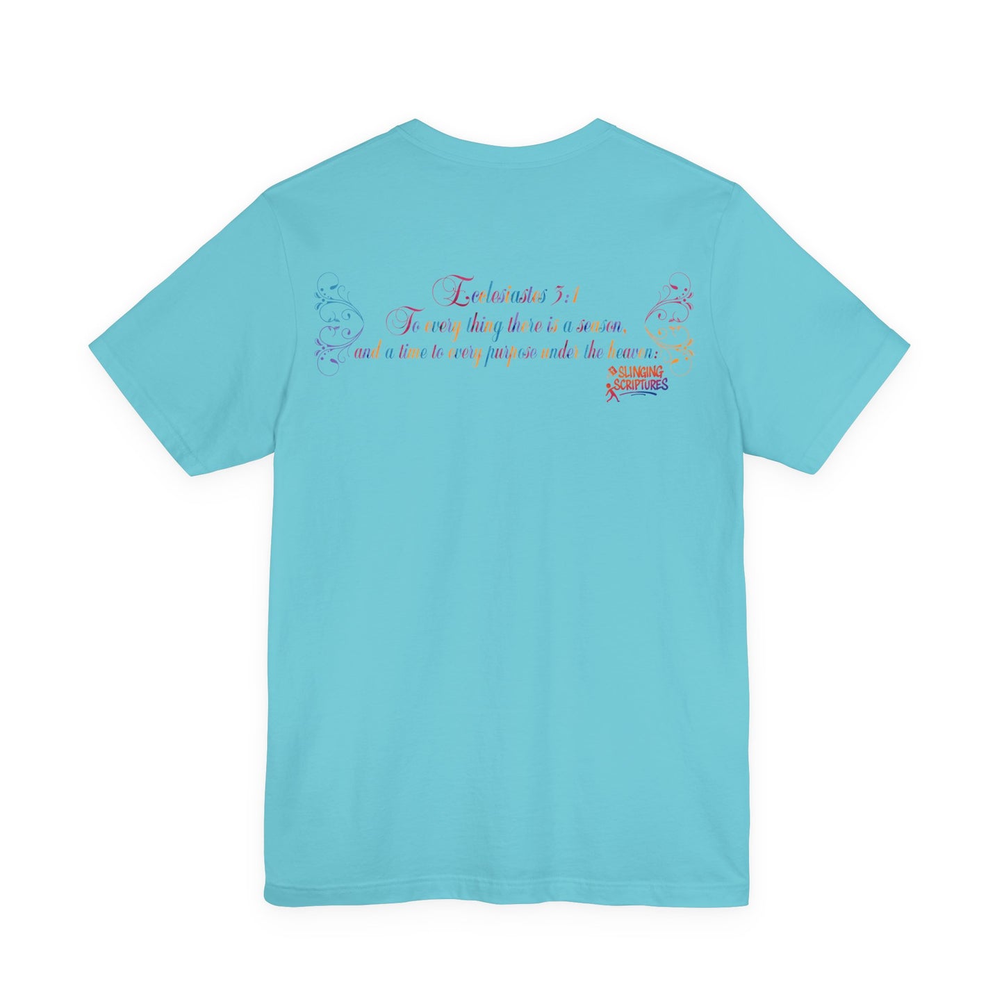 Ecclesiastes 3:1 T-Shirt – Unisex Jersey Short Sleeve Tee with Color Splash Artwork, Inspirational Bible Verse
