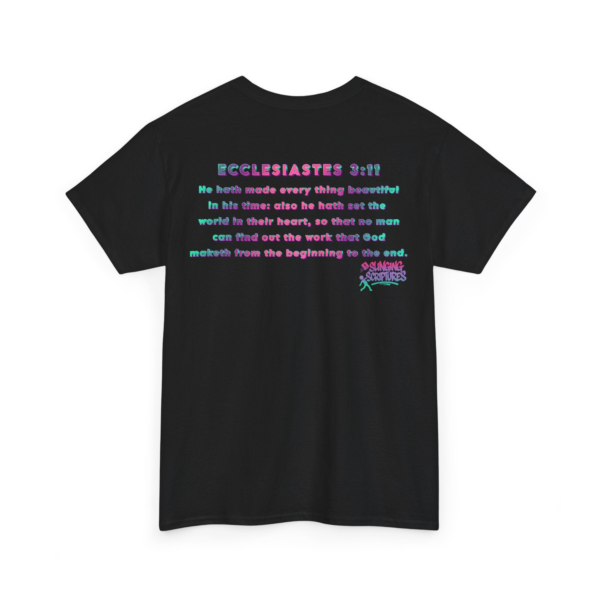 Everything Beautiful in Its Time Tee | Ecclesiastes 3:11 Scripture Shirt | Unisex Heavy Cotton Inspirational Christian T-Shirt