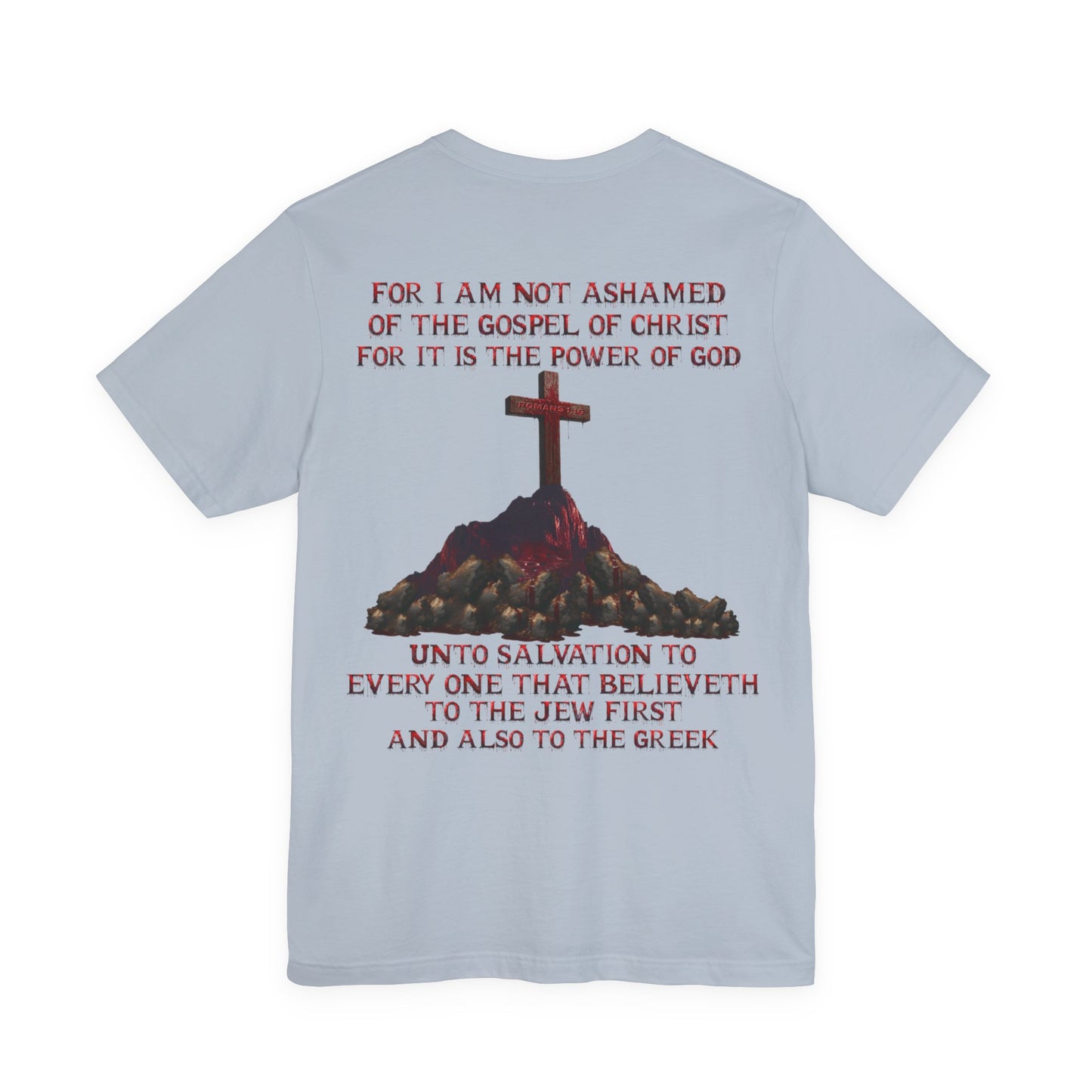 Not Ashamed of the Gospel Tee — Romans 1:16 | Christian Faith Jersey Unisex Shirt