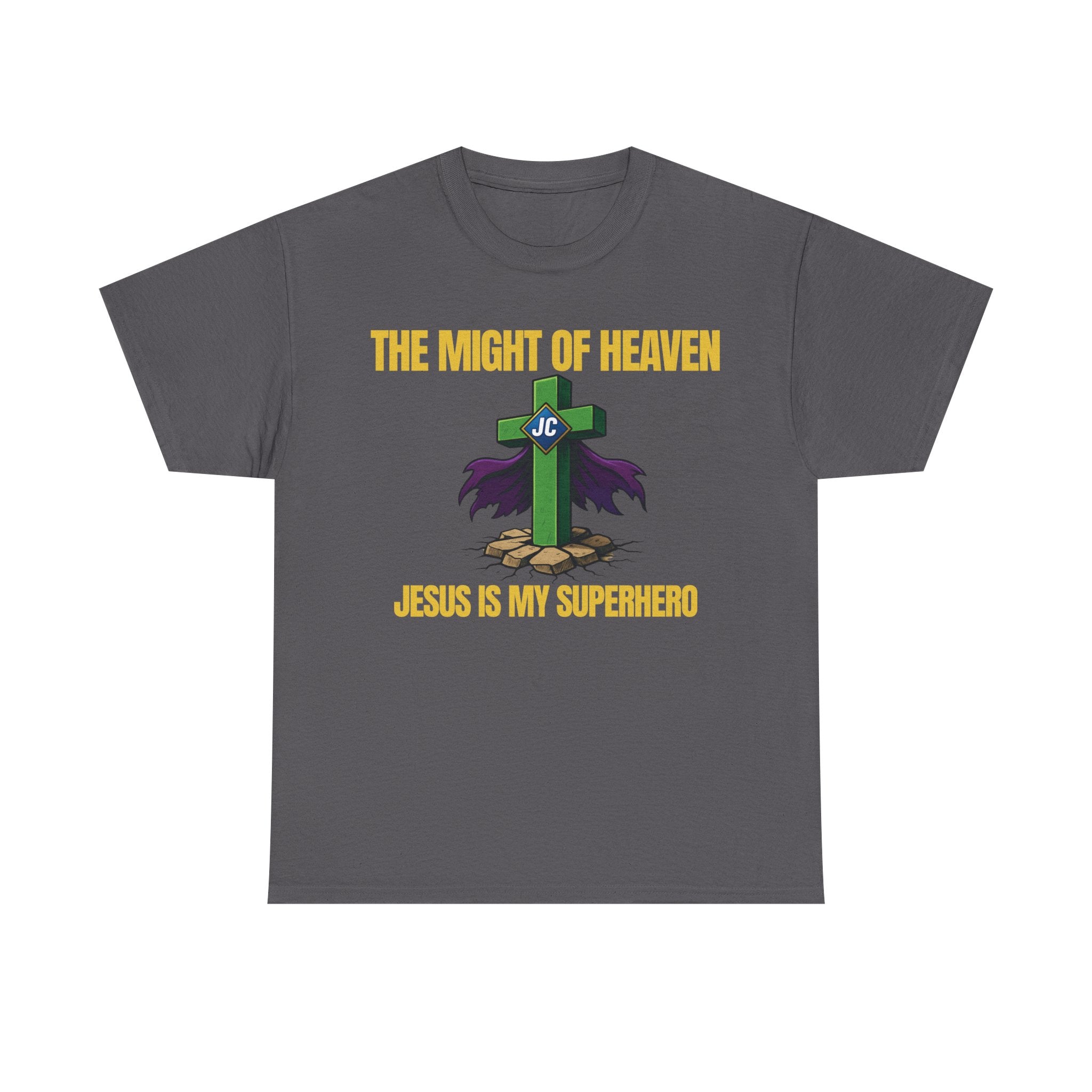 The Might of Heaven — Jesus Is My Superhero | Christian Superhero Shirt | Unisex Jersey Tee