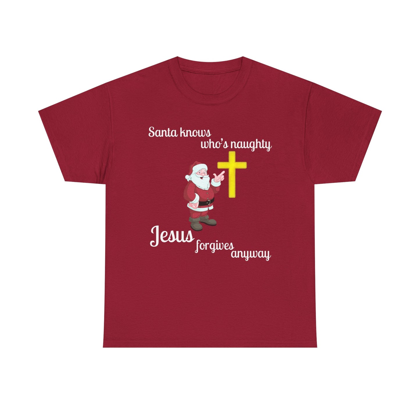 Santa Knows Who’s Naughty, Jesus Forgives Anyway – Heavy Cotton Unisex Christian T-Shirt, Funny Christmas Faith Tee