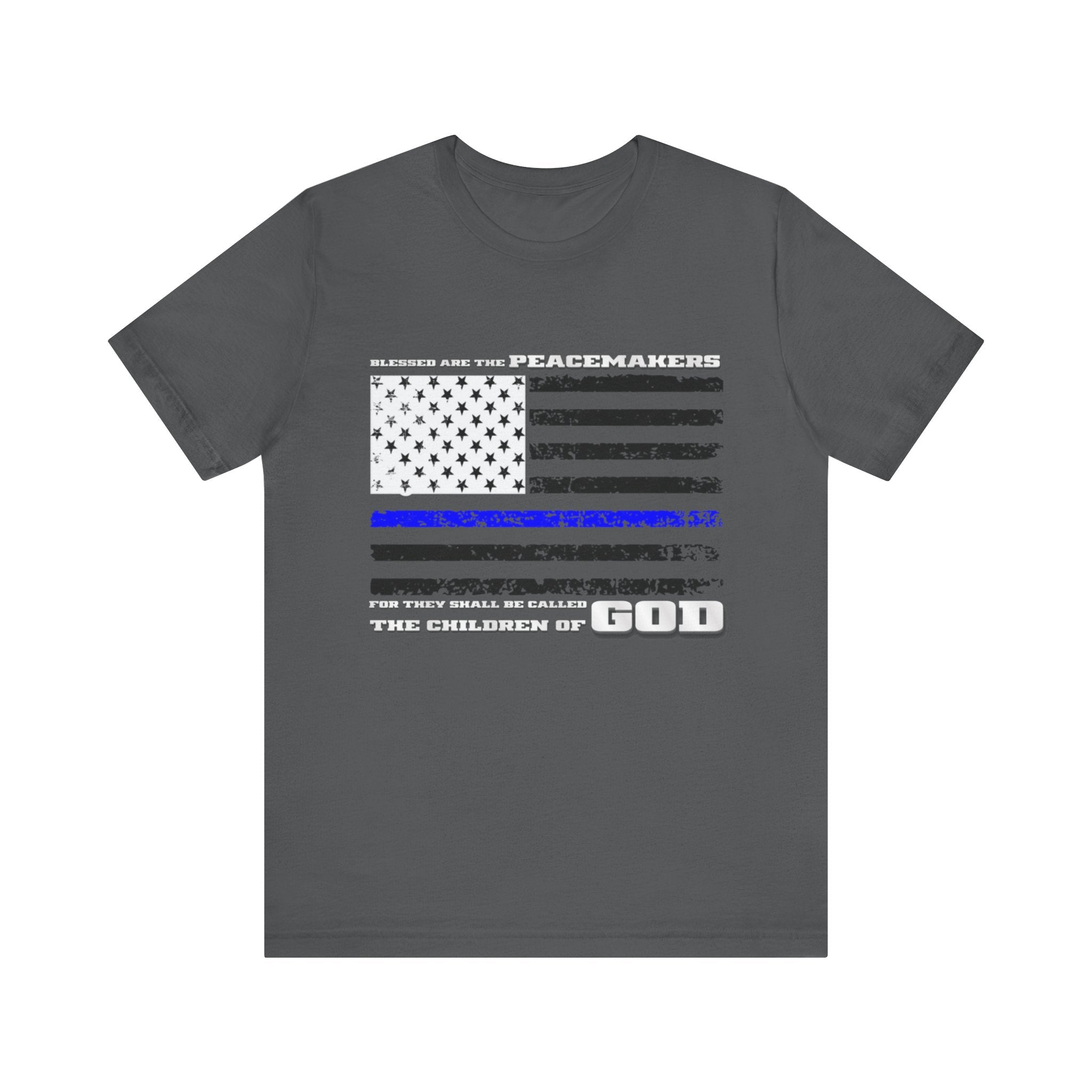 Blessed Are the Peacemakers — Thin Blue Line Christian Patriotic Jersey T-Shirt | Matthew 5:9