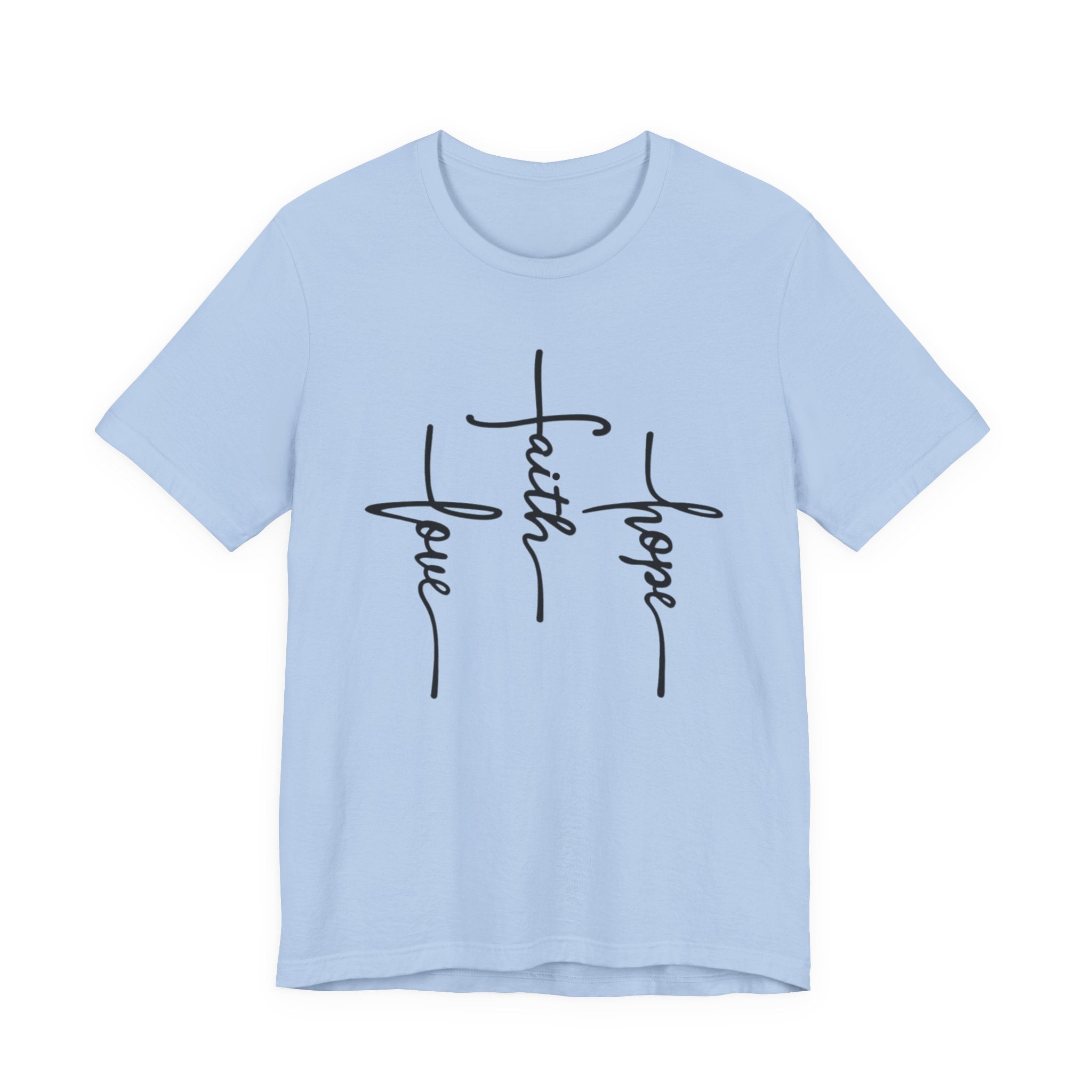Faith, Hope, Love Tee | 1 Corinthians 13:13 Scripture Shirt | Unisex Jersey Christian T-Shirt