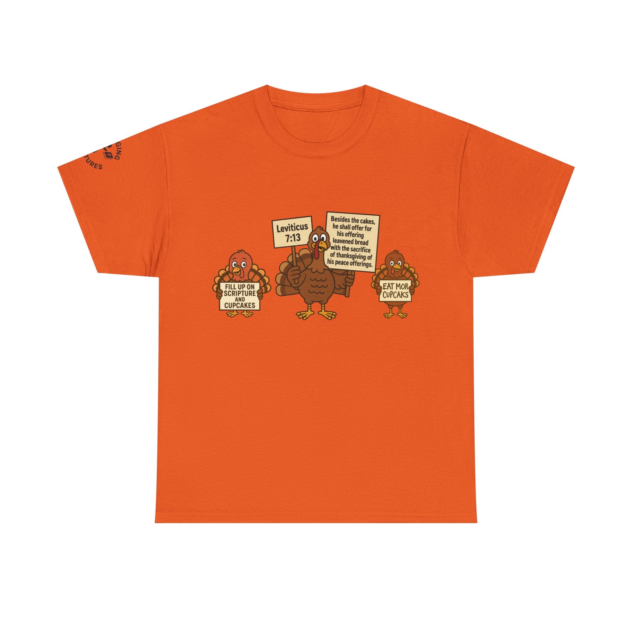 Leviticus 7:13 Funny Thanksgiving Turkey Christian Tee — Gobble Up Scripture & Cupcakes | Unisex Heavy Cotton