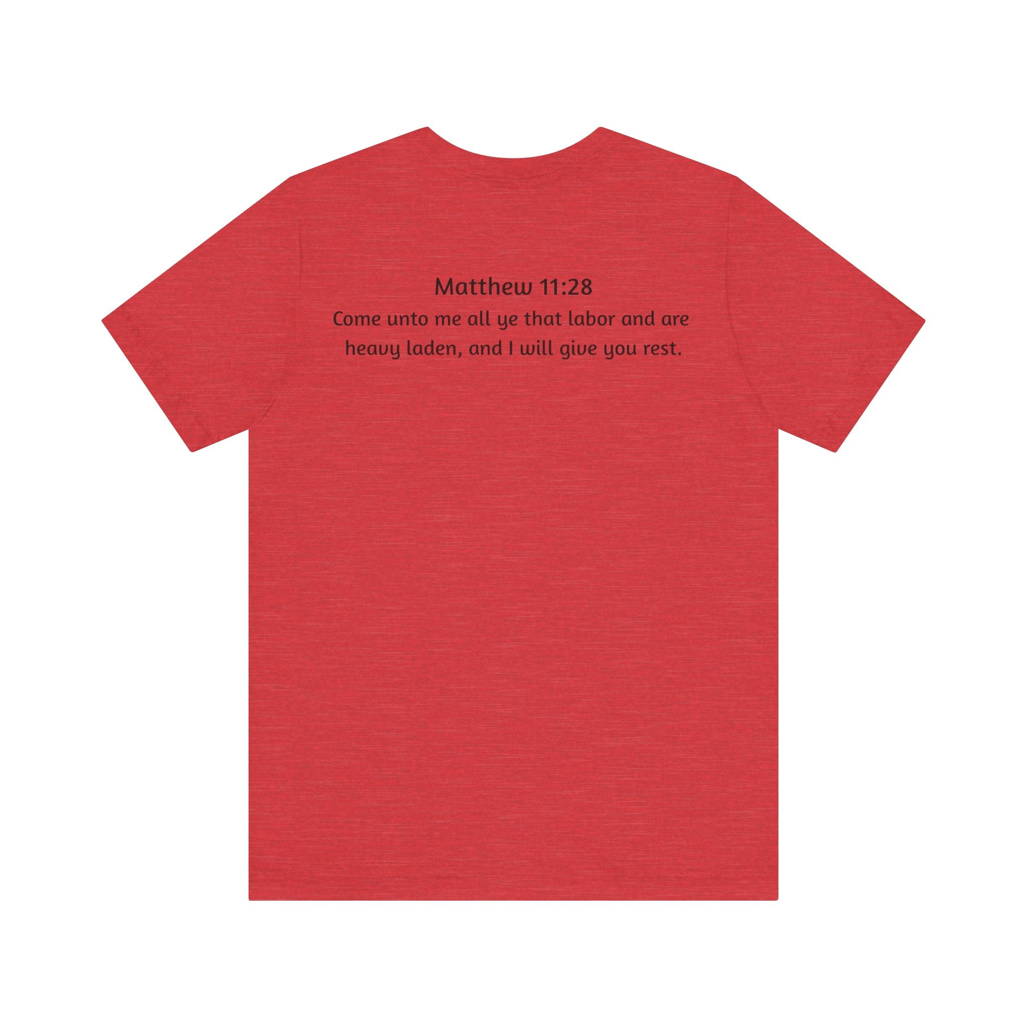 He is Rizzin Unisex Jersey Short Sleeve Tee with Matthew 11:28