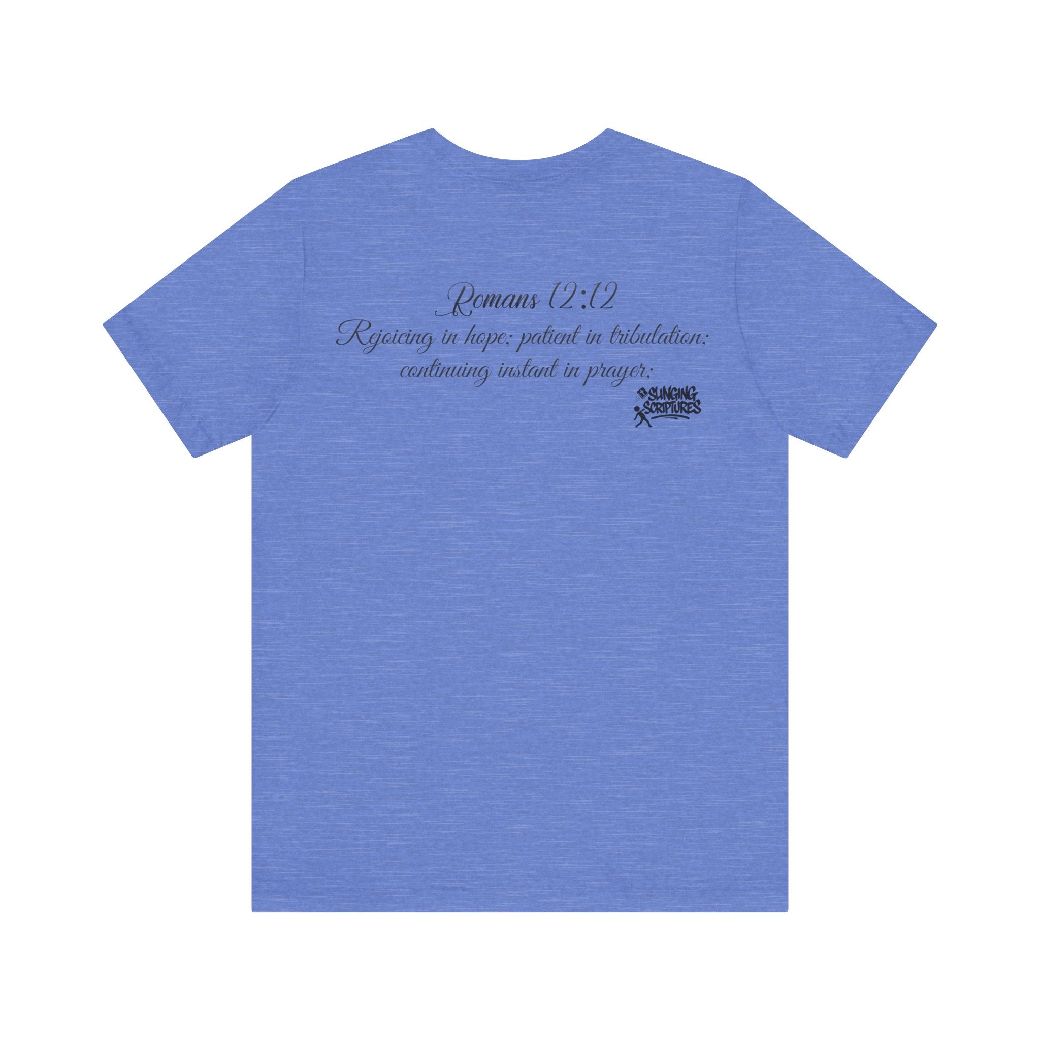 Pray It Forward Tee — Romans 12:12 | Unisex Christian Jersey T-Shirt | Inspirational Prayer Shirt | Faith-Based Apparel