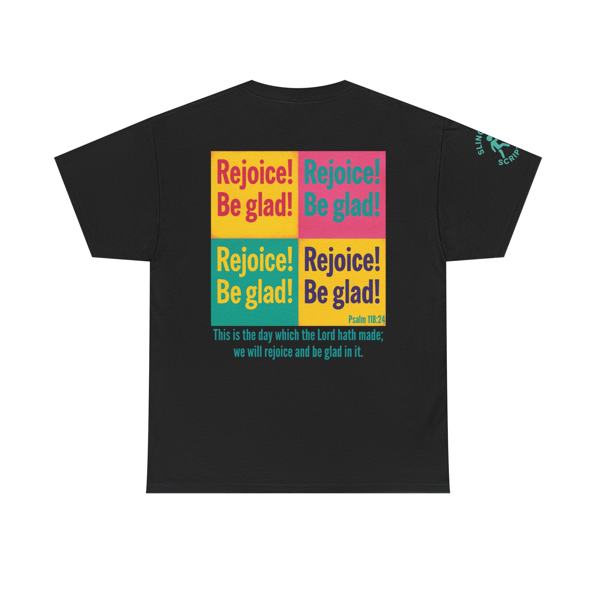 Rejoice & Be Glad — Psalm 118:24 Pop-Color Back Print | Unisex Heavy Cotton Christian T-Shirt
