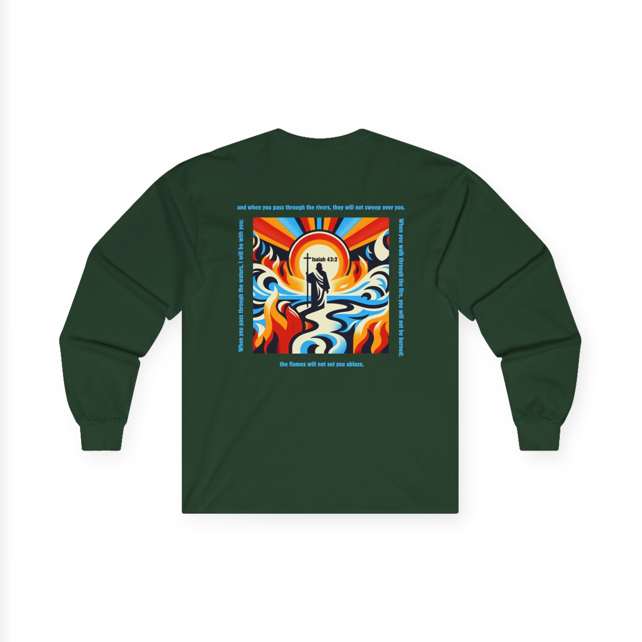 Through the Waters, Through the Fire — Isaiah 43:2 | Unisex Ultra-Cotton Long Sleeve Christian Tee