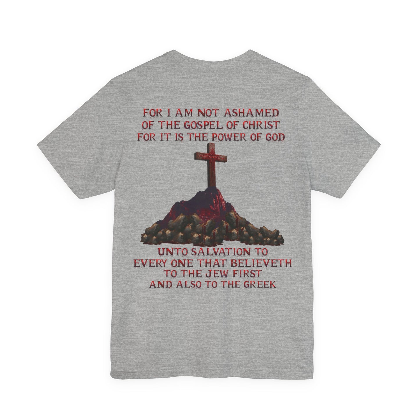 Not Ashamed of the Gospel Tee — Romans 1:16 | Christian Faith Jersey Unisex Shirt
