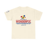 His Name Is Wonderful Tee | John 6:35 Wonder Bread Parody Shirt | Unisex Heavy Cotton Christian T-Shirt