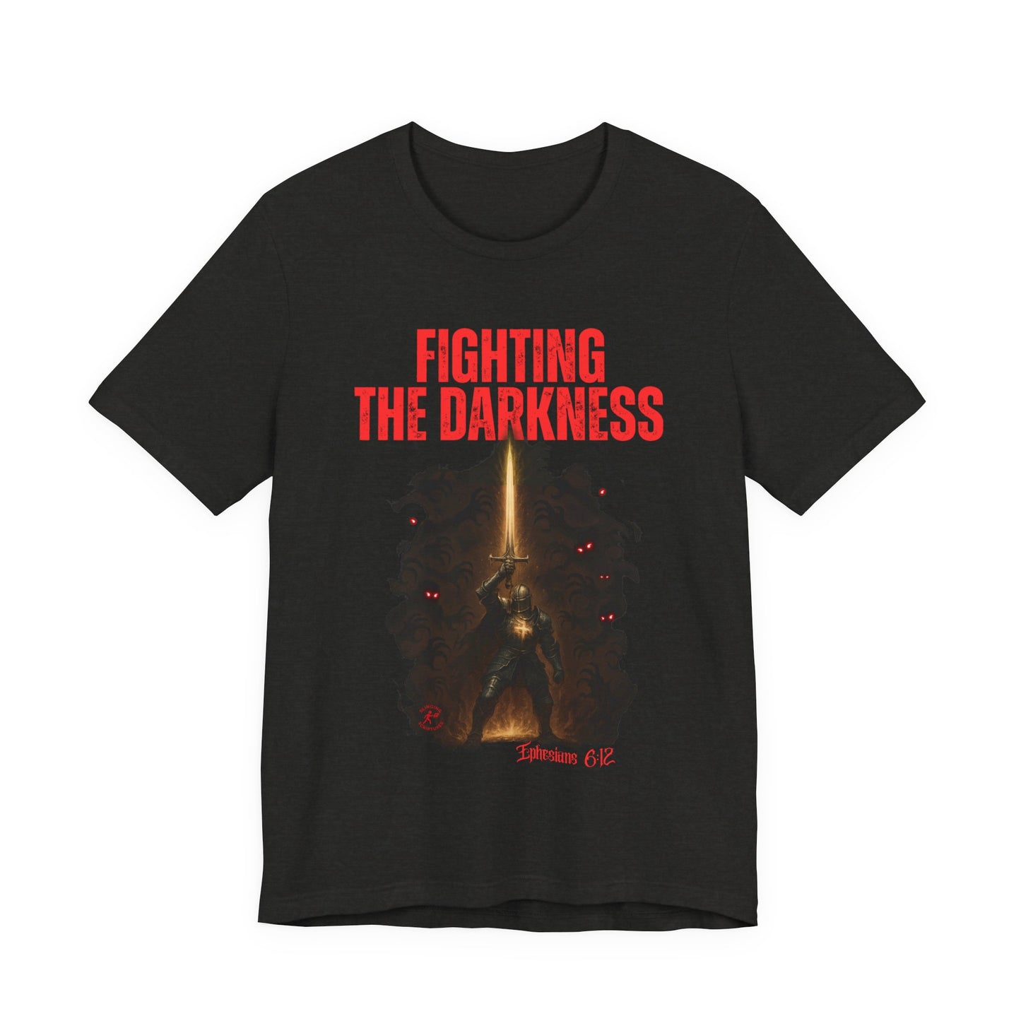Fighting the Darkness Christian Jersey T-Shirt – Ephesians 6:12 Bible Verse Tee, Spiritual Warrior Faith Apparel