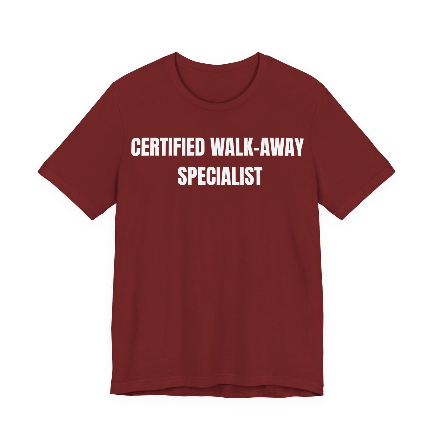 Certified Walk-Away Specialist™ text in bold Anton font, centered on a unisex black Airlume jersey short sleeve tee.
