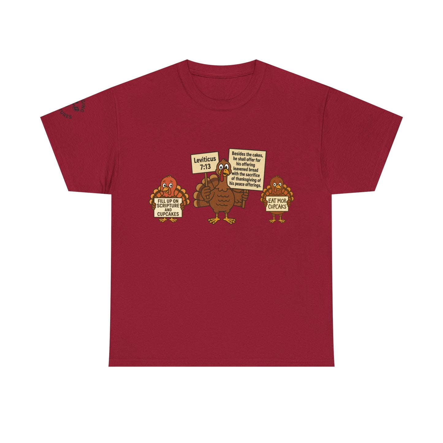 Leviticus 7:13 Funny Thanksgiving Turkey Christian Tee — Gobble Up Scripture & Cupcakes | Unisex Heavy Cotton