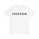 Freedom Has a Price — Unisex Jersey Short Sleeve Tee | Faith & Sacrifice Design