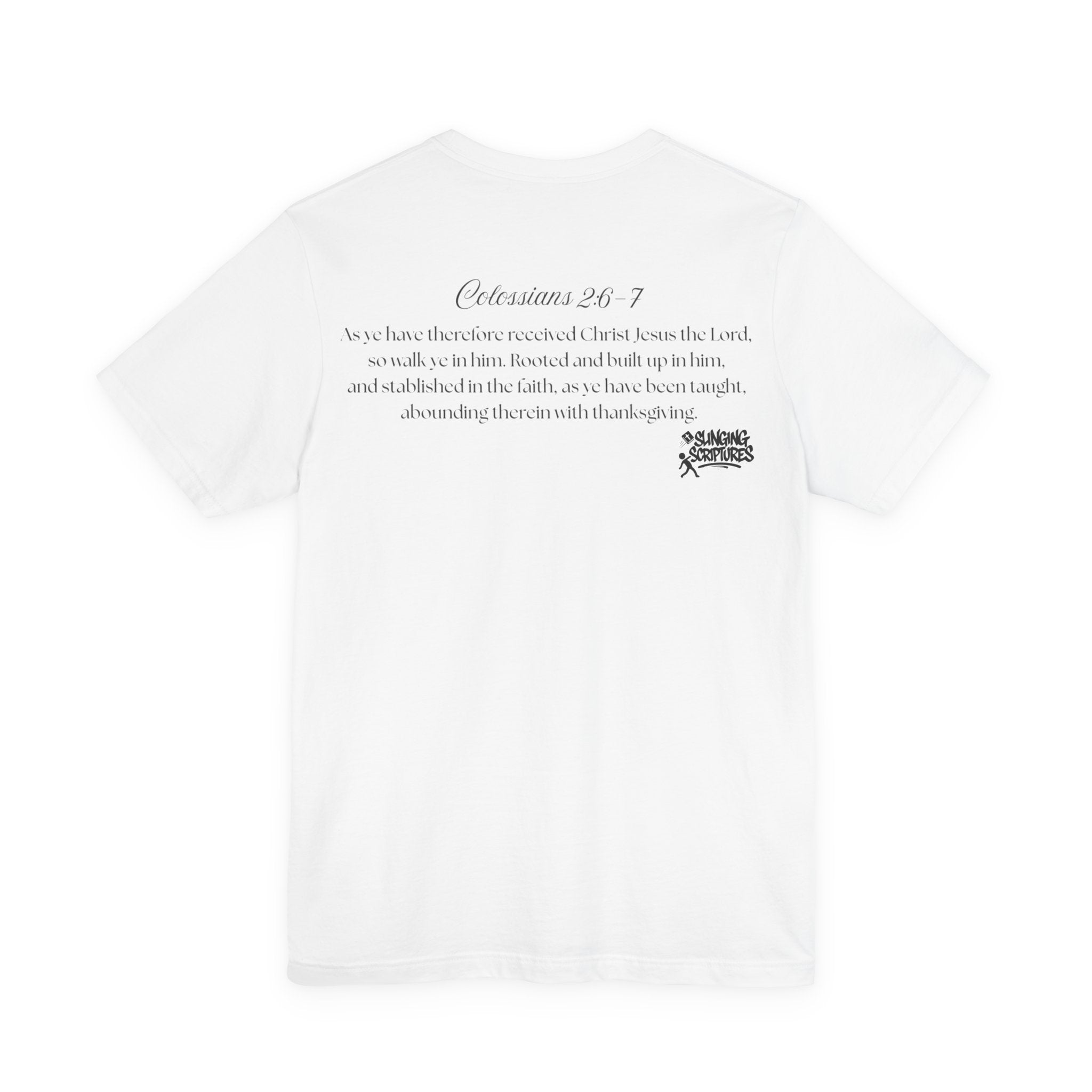 Rooted in Christ | Colossians 2:6-7 Scripture Tee | Unisex Christian T-Shirt