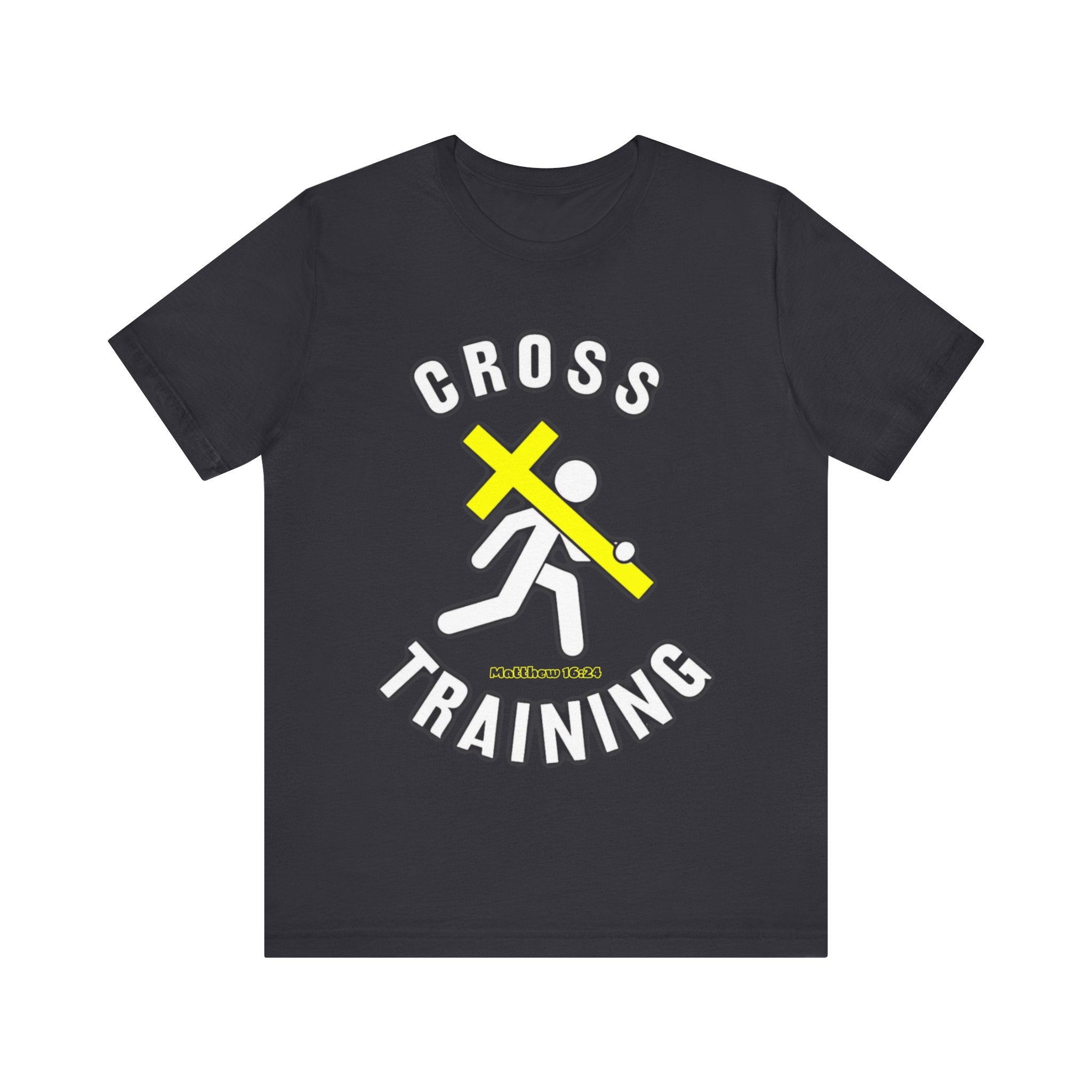 Cross Training — Matthew 16:24 | Unisex Jersey Short Sleeve Christian T-Shirt