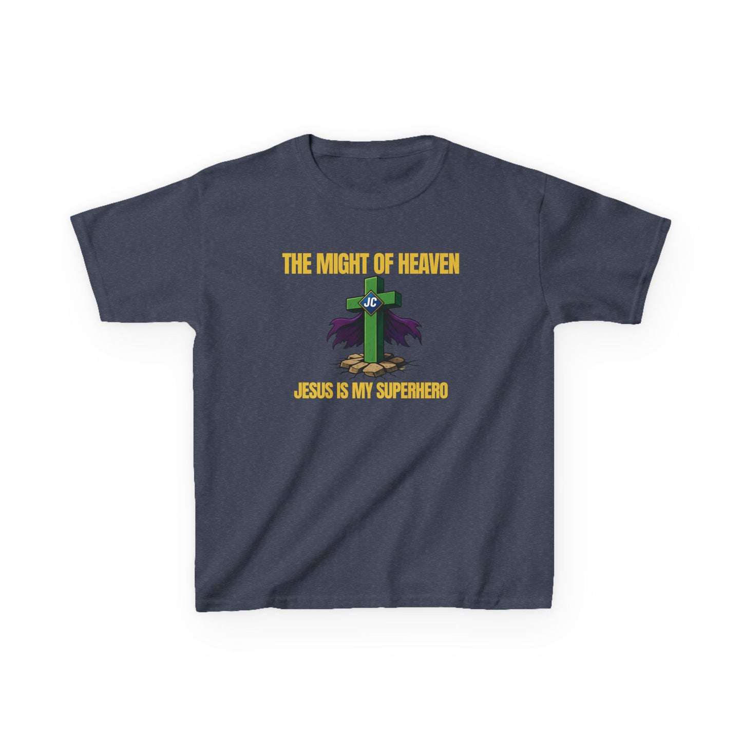 The Might of Heaven — Jesus Is My Superhero | Kids Christian T-Shirt | Faith & Courage Tee