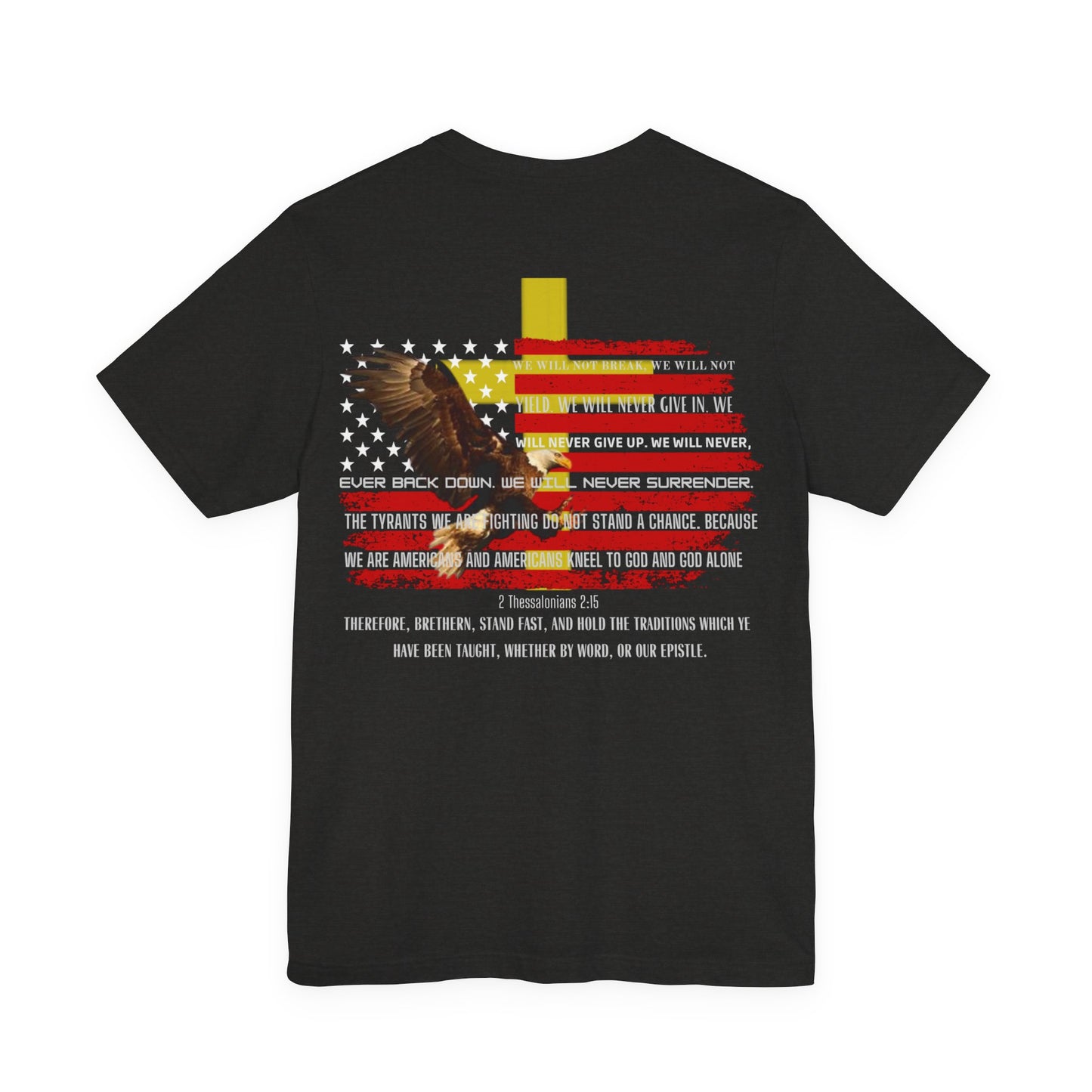 Stand Fast — 2 Thessalonians 2:15 Patriotic Flag Tee | Unisex Jersey Short Sleeve Christian T-Shirt
