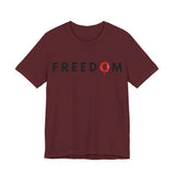 Freedom Has a Price — Unisex Jersey Short Sleeve Tee | Faith & Sacrifice Design