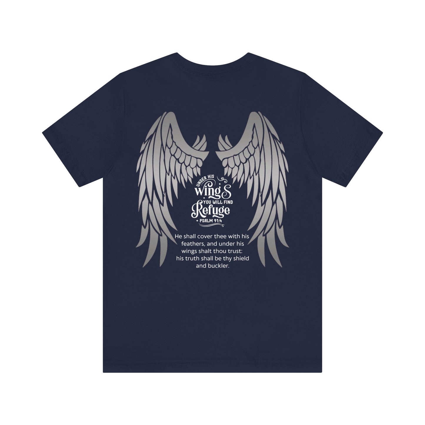 Under His Wings Refuge Tee — Psalm 91:4 | Unisex Jersey Christian T-Shirt | Faith-Based Apparel | Inspirational Scripture Shirt