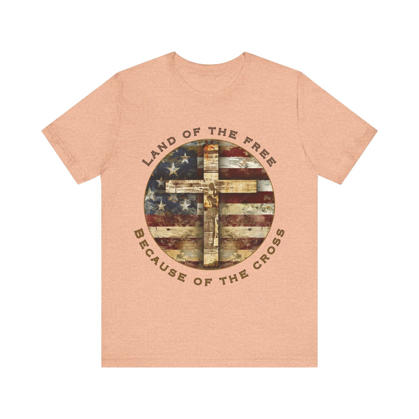 Land of the Free Because of the Cross Tee | Patriotic Christian Shirt | Unisex Jersey Short Sleeve