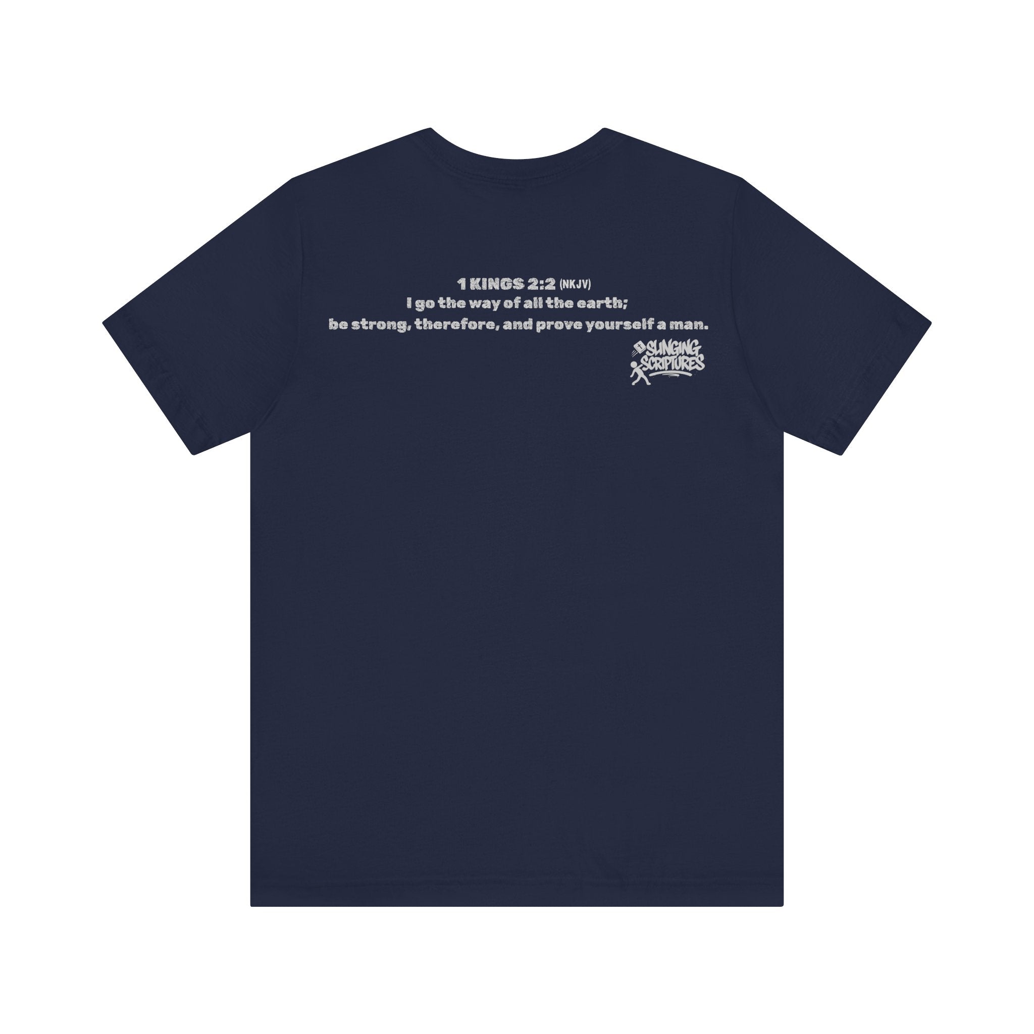 Proud of My Toxic Masculinity Tee | 1 Kings 2:2 Christian T-Shirt