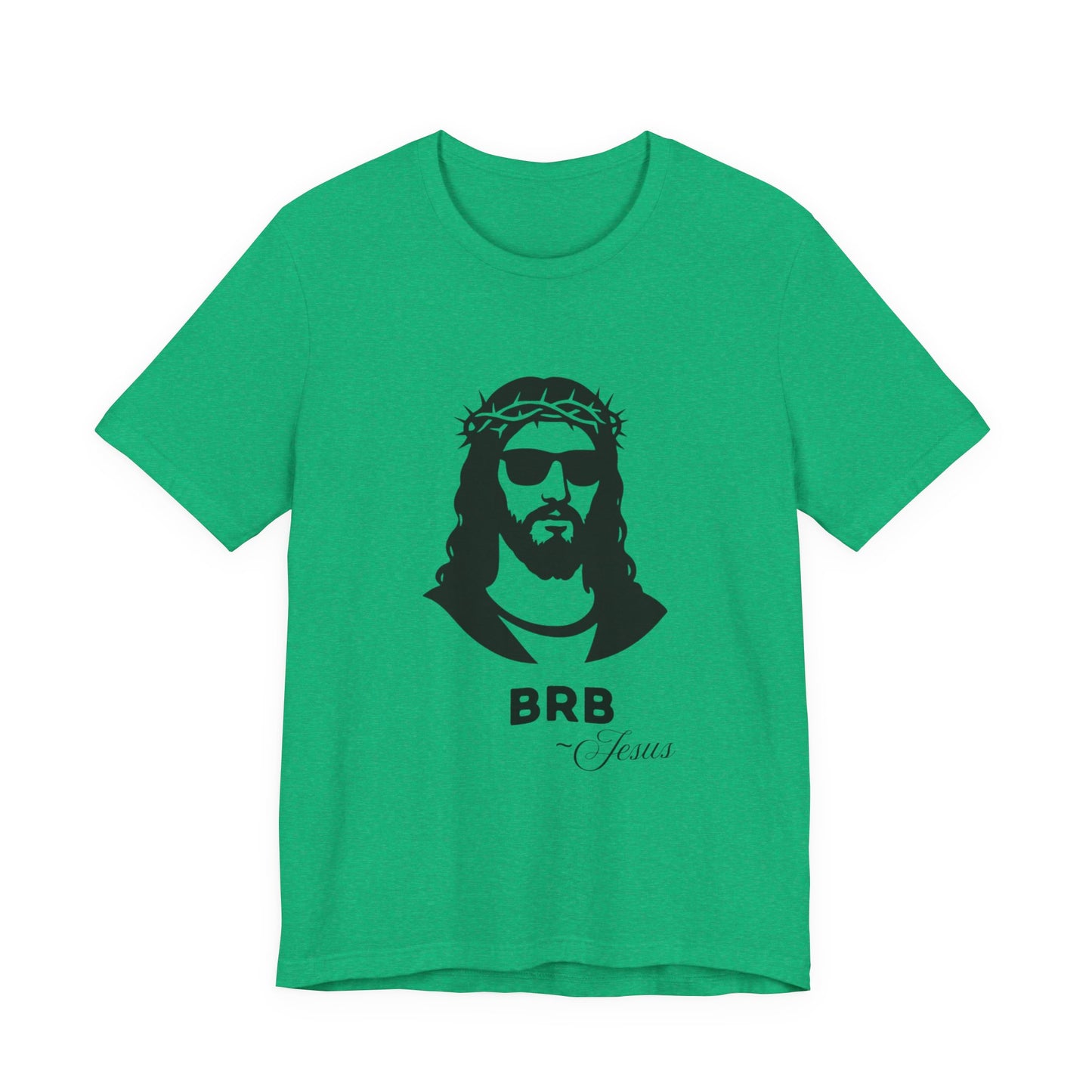 BRB — Jesus | John 14:6 Unisex Jersey Short Sleeve Christian T-Shirt