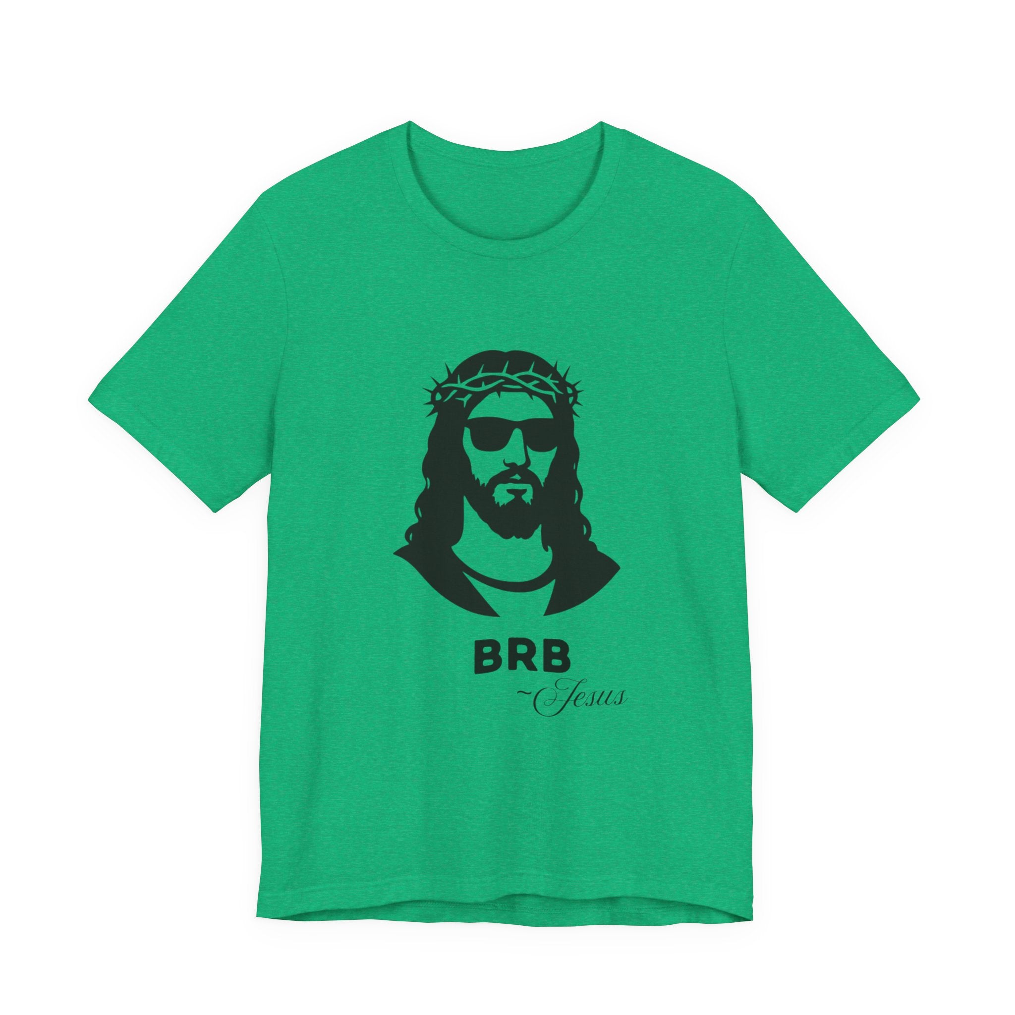 BRB — Jesus | John 14:6 Unisex Jersey Short Sleeve Christian T-Shirt