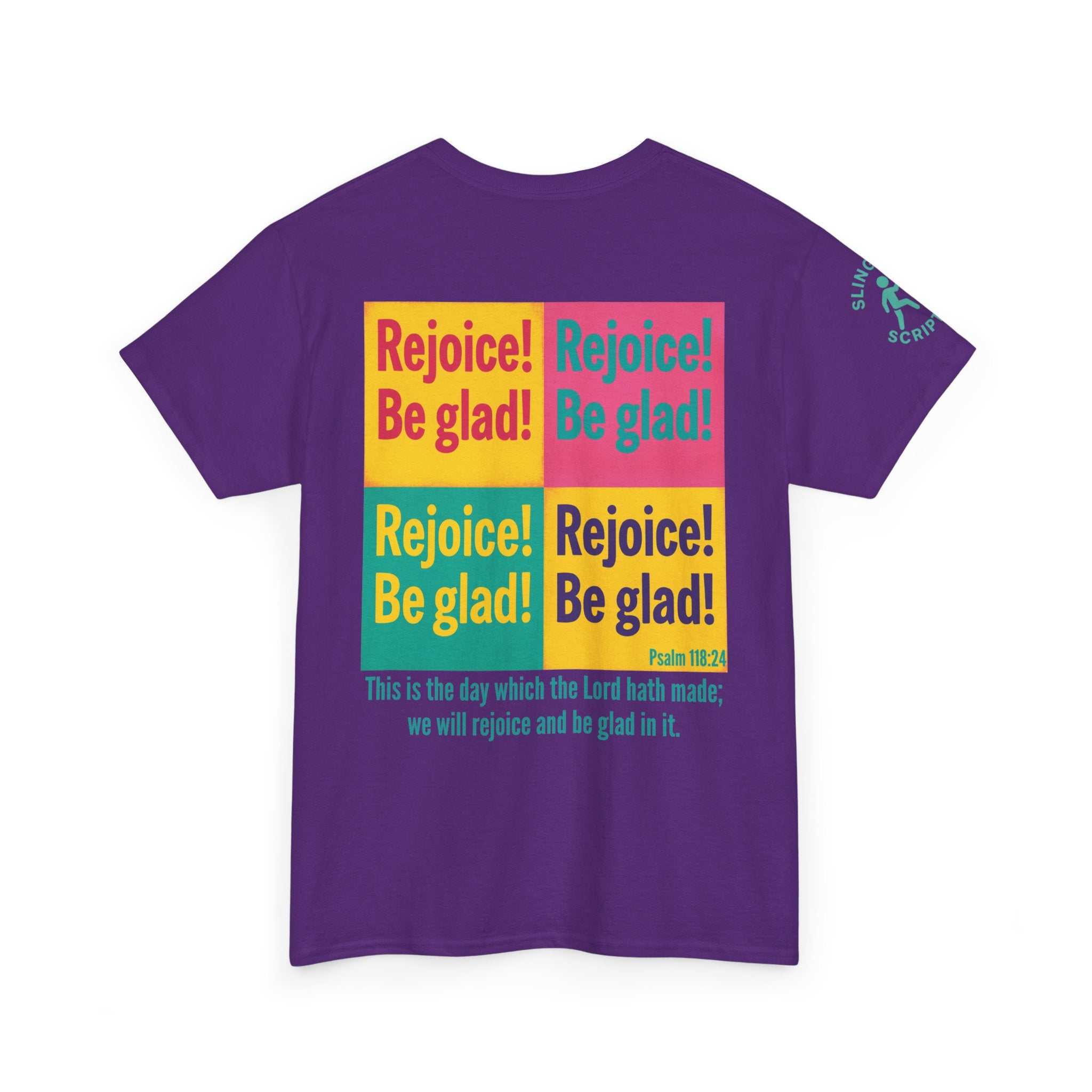 Rejoice & Be Glad — Psalm 118:24 Pop-Color Back Print | Unisex Heavy Cotton Christian T-Shirt