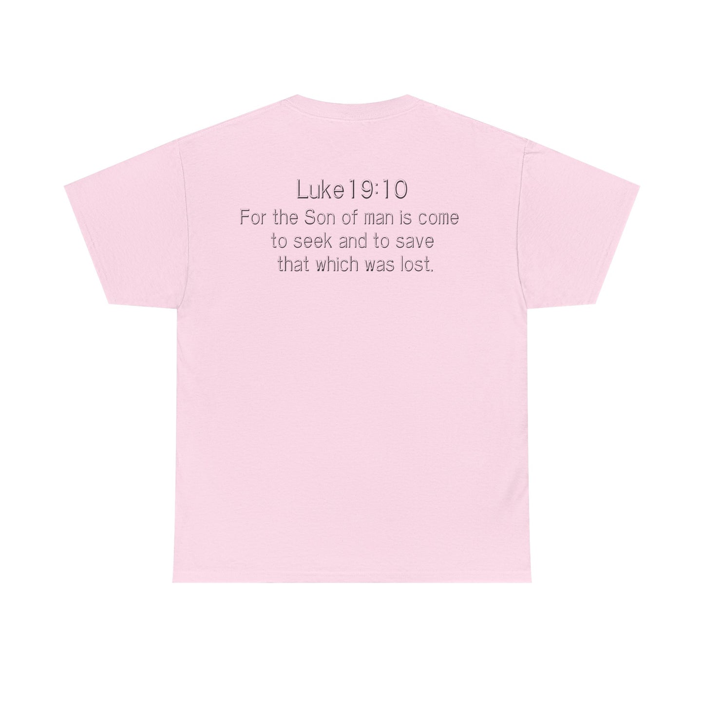 Luke 19:10 “Pick Jesus” Christian T-Shirt | Unisex Heavy Cotton Faith & Worship Tee